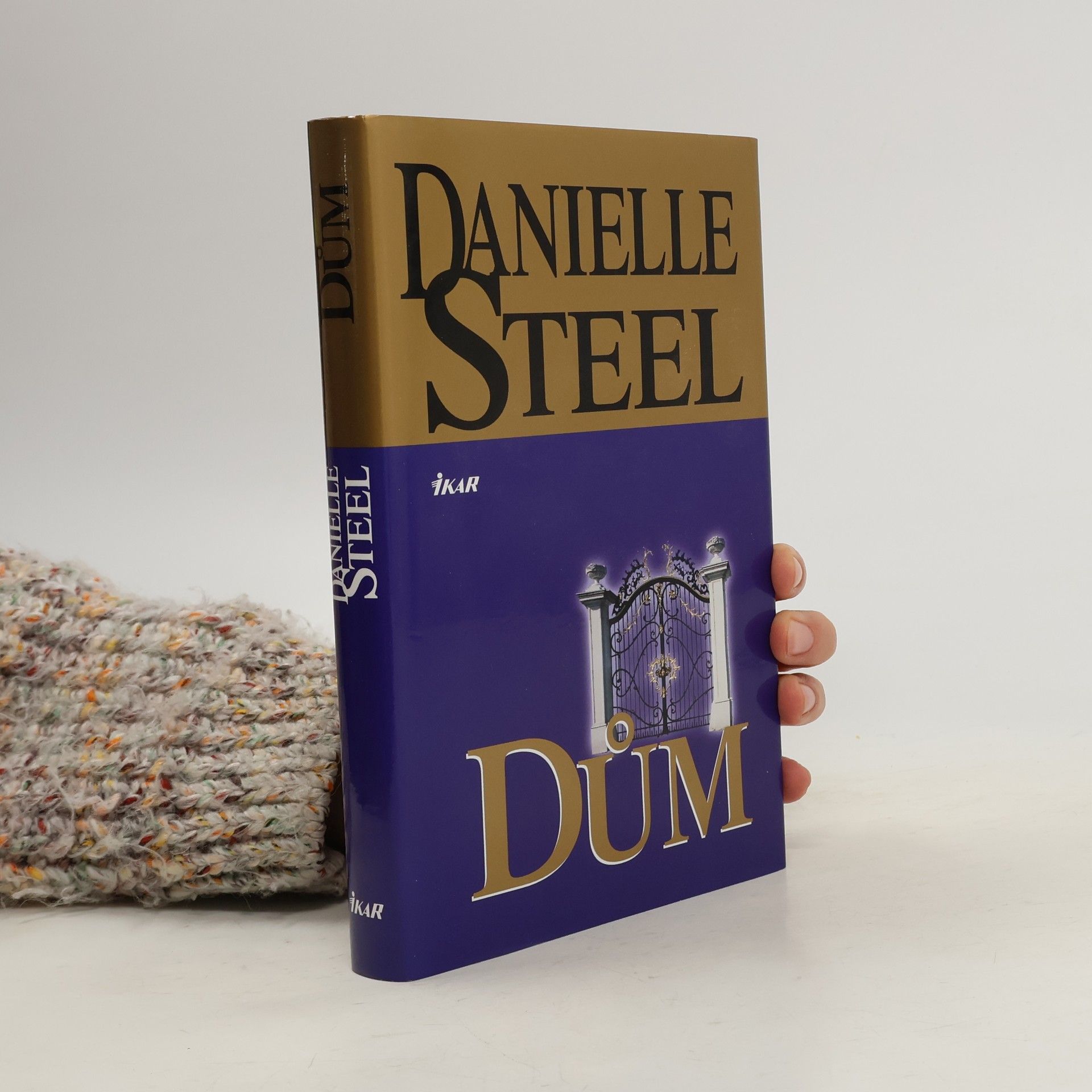 Danielle Steel Dům