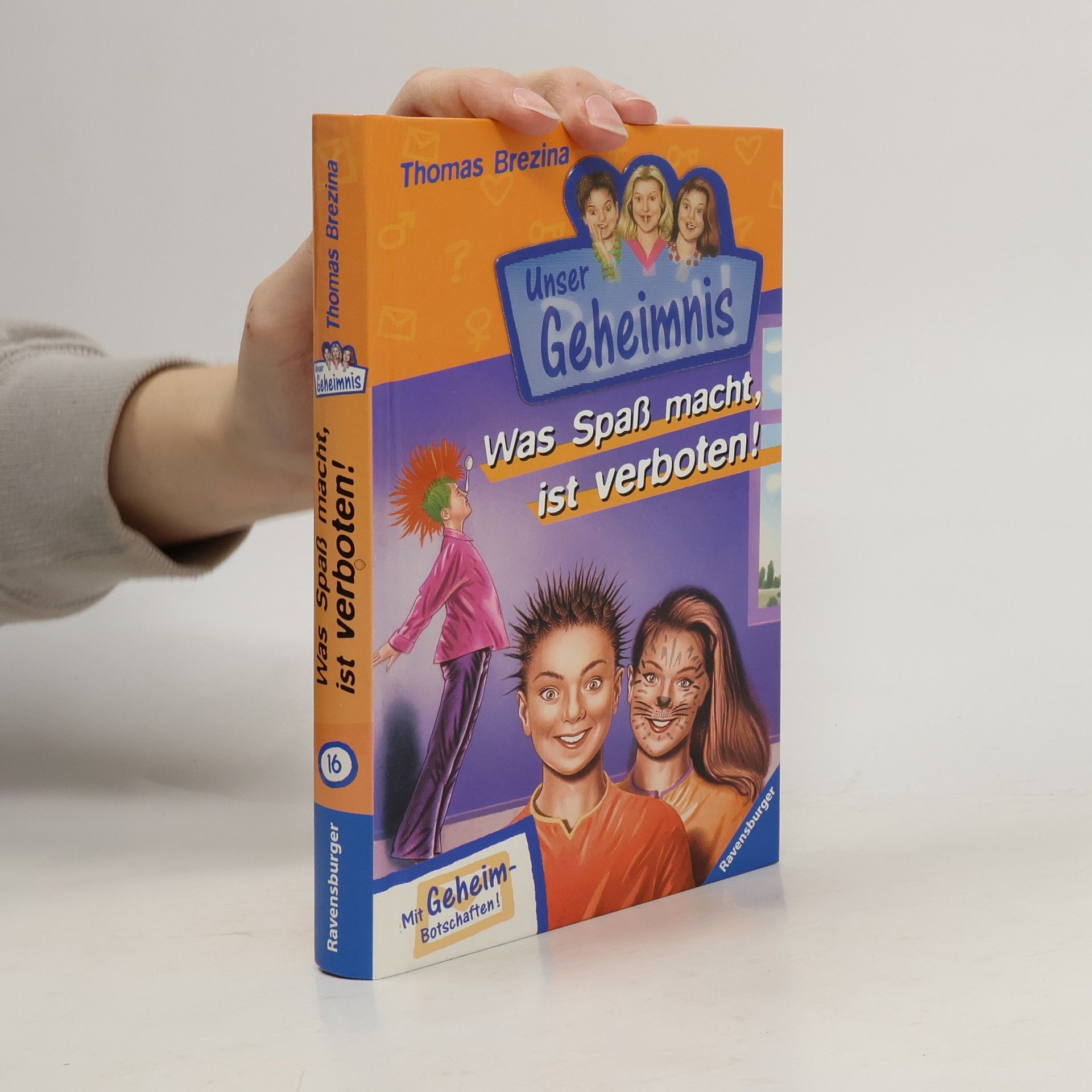 Thomas Brezina Was Spaß macht, ist verboten!