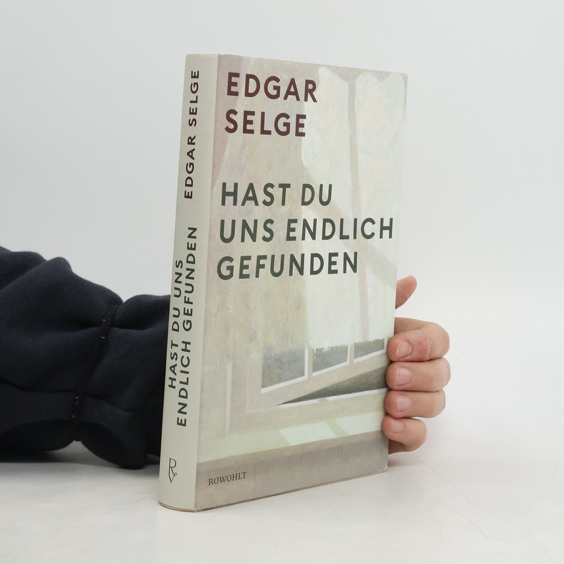 Edgar Selge Hast du uns endlich gefunden