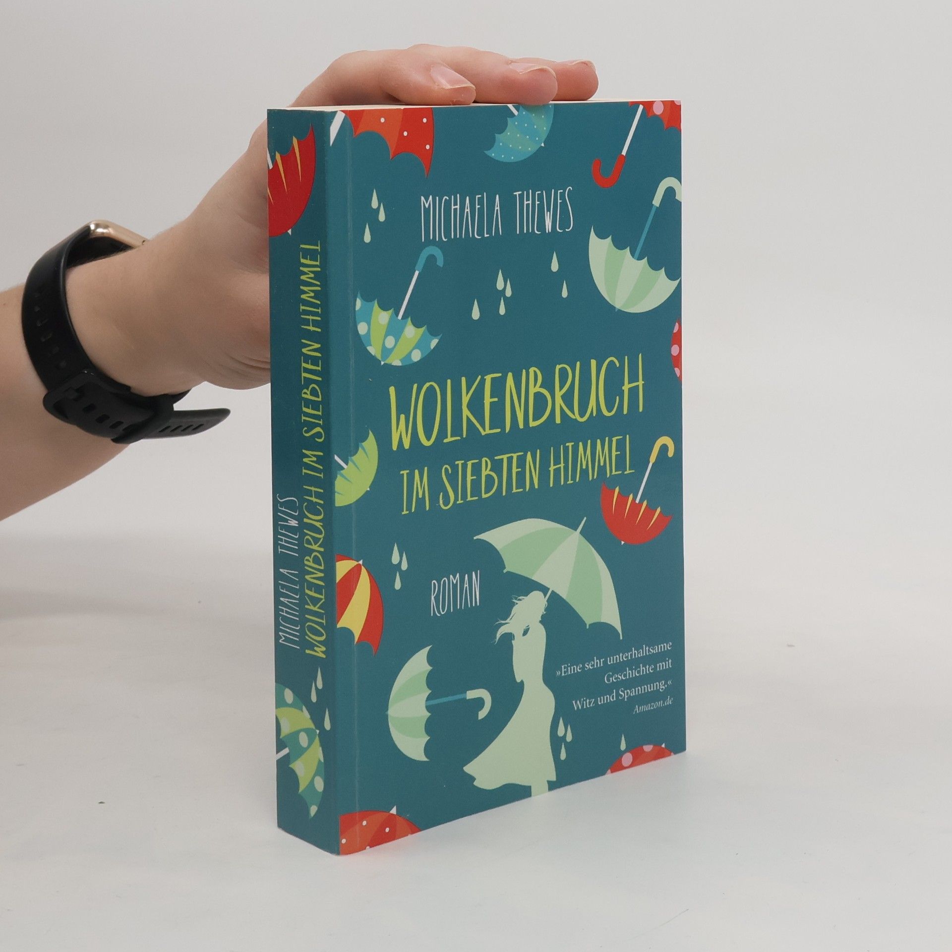 Wolkenbruch im siebten Himmel