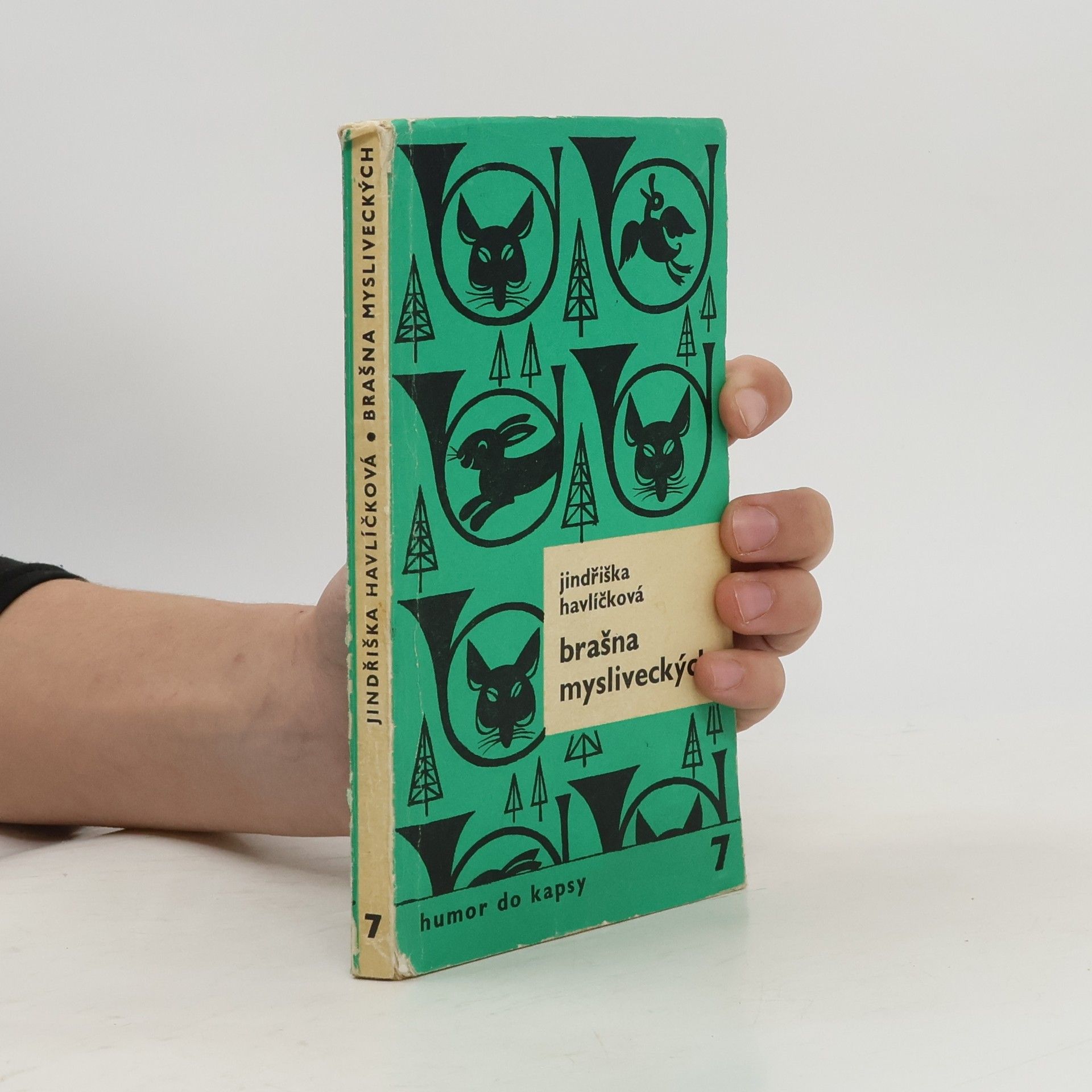 Jindřiška Havlíčková Humor do kapsy sv.7. Brašna mysliveckých