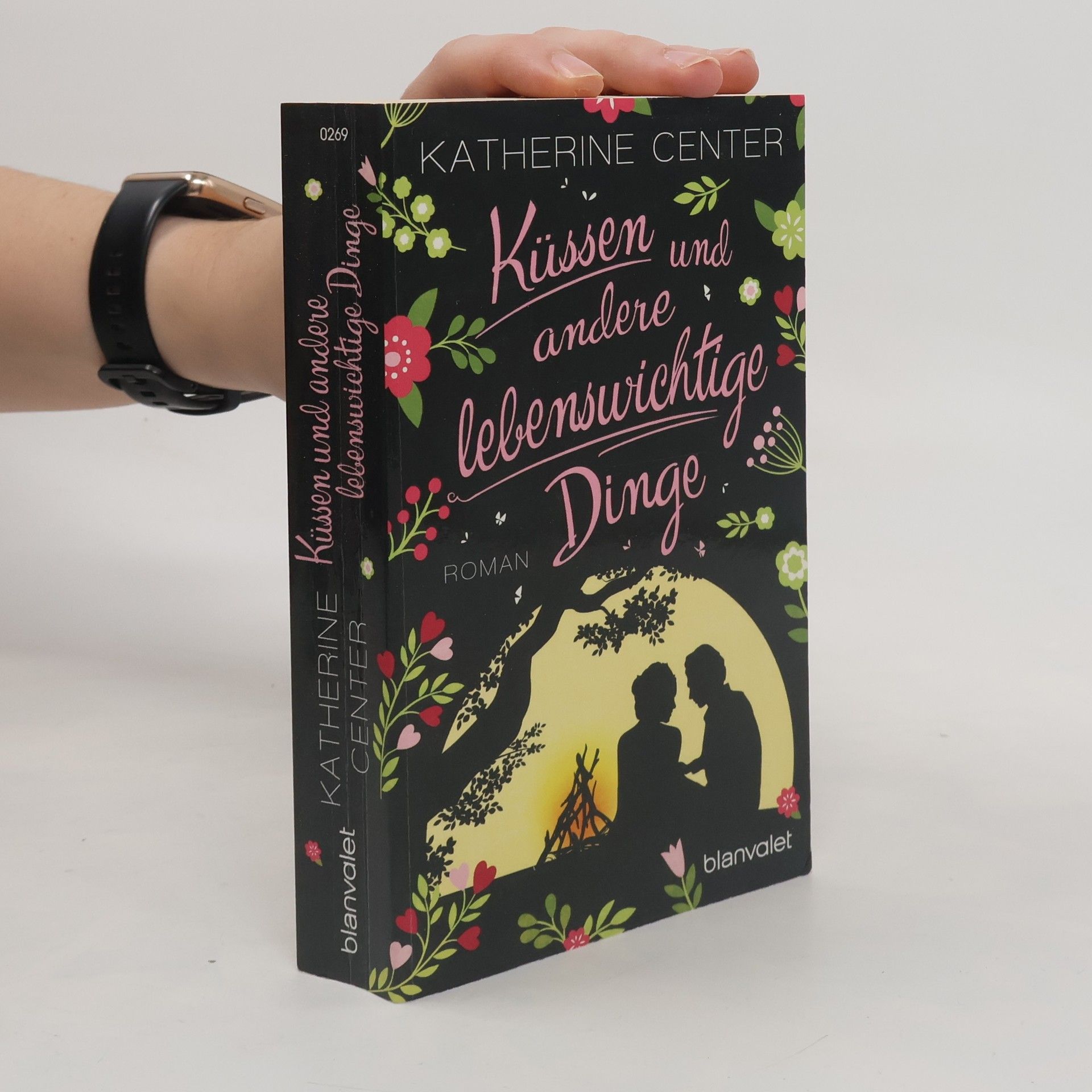 Katherine Center Küssen und andere lebenswichtige Dinge