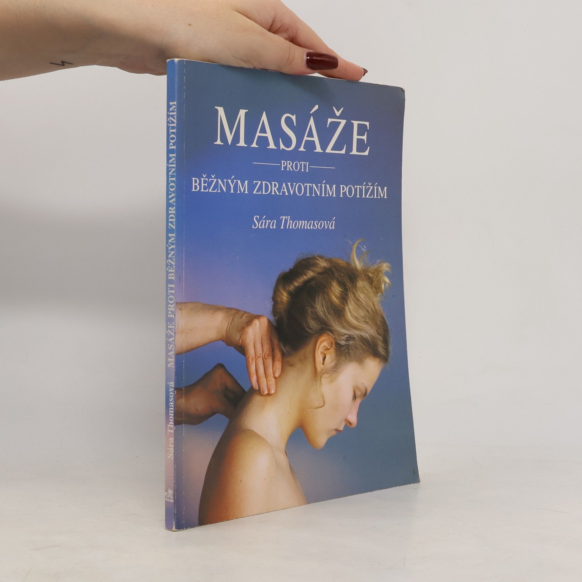 Masáže proti běžným zdravotním potížím