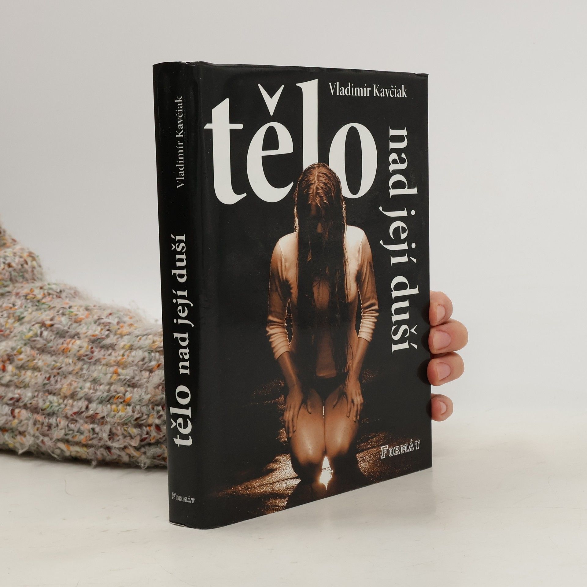 Tělo nad její duší