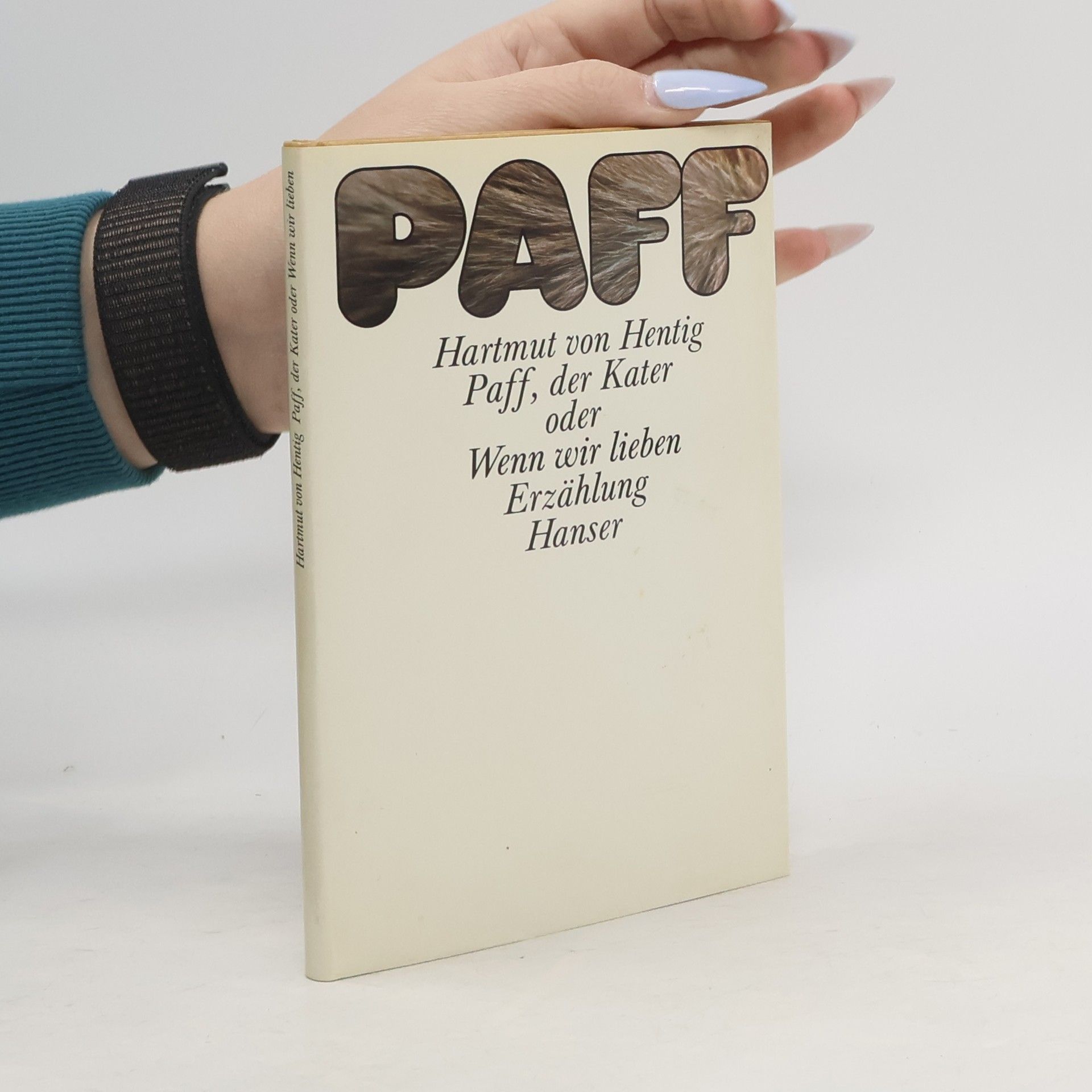 Paff, der Kater oder Wenn wir lieben