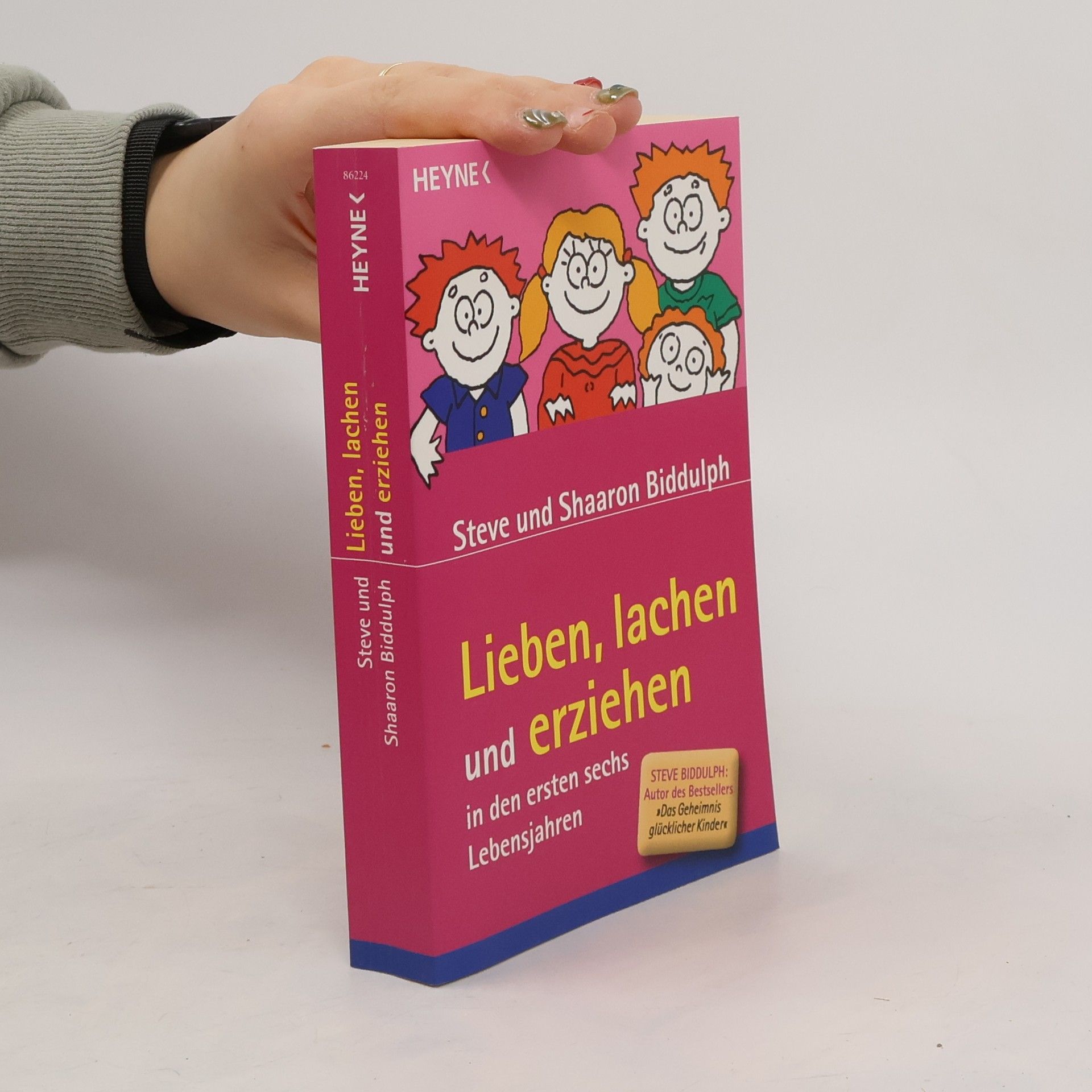 Lieben, lachen und erziehen in den ersten sechs Lebensjahren