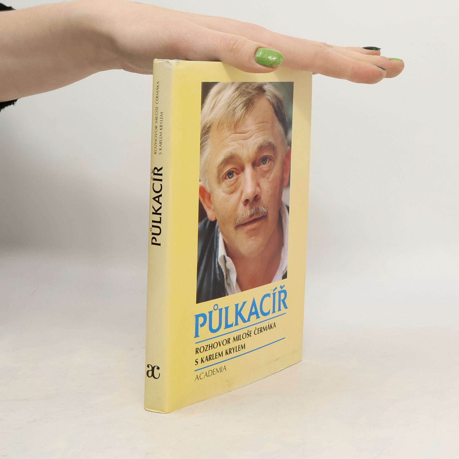 Půlkacíř. Rozhovor Miloše Čermáka s Karlem Krylem (1. vydání)