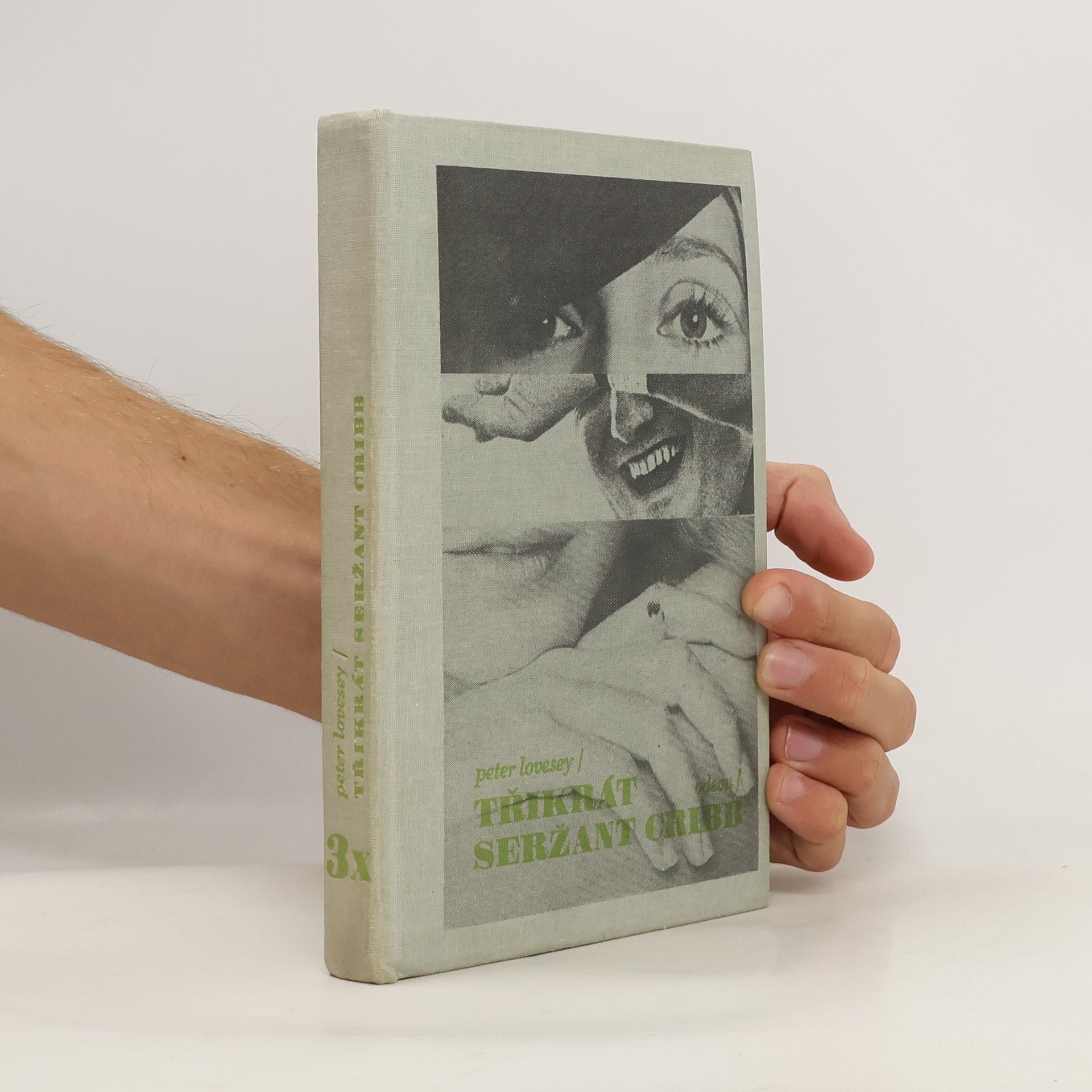 Peter Lovesey Třikrát seržant Cribb