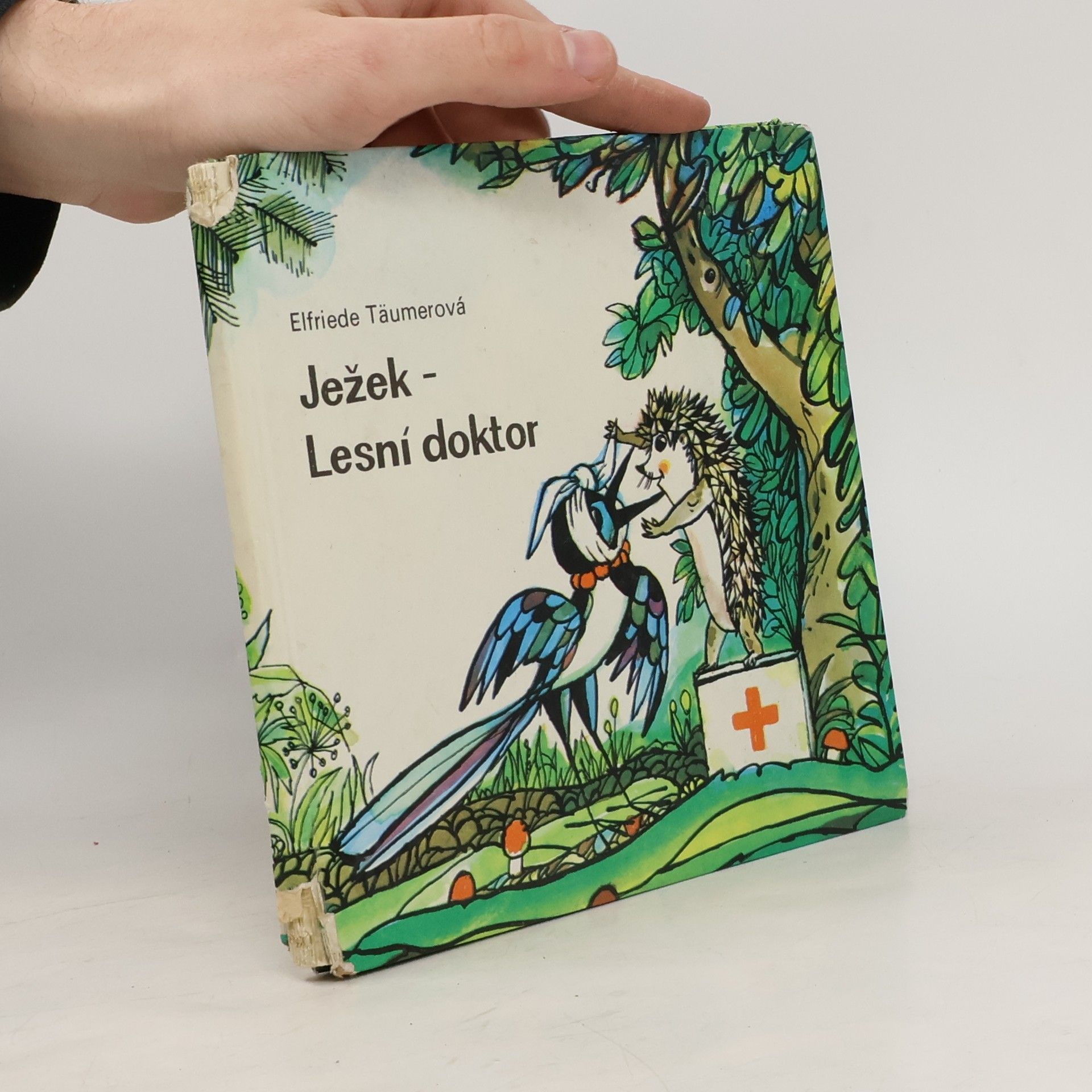 Elfriede Täumerová Ježek - Lesní doktor.