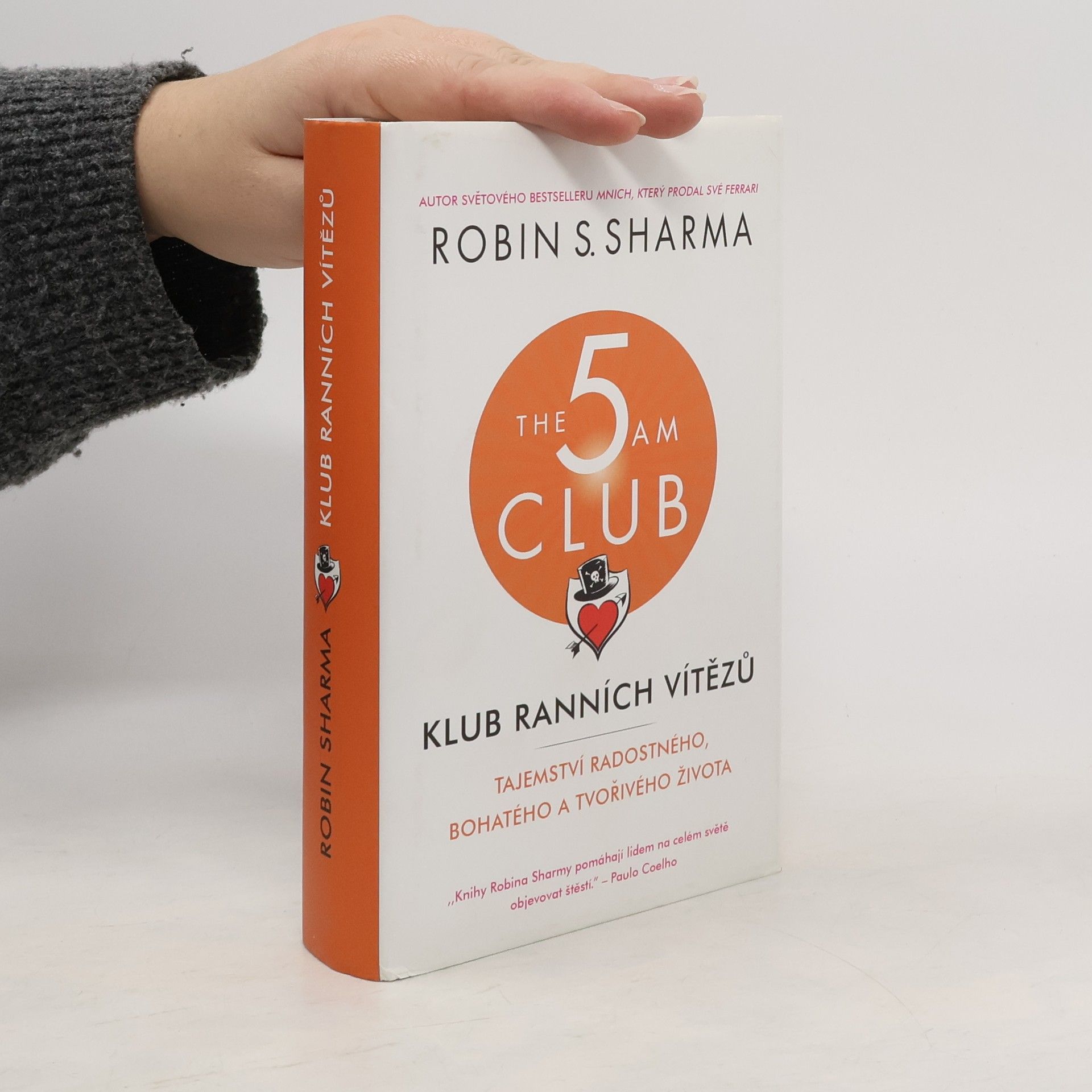 Robin Sharma Klub ranních vítězů. Tajemství radostného, bohatého a tvořivého života