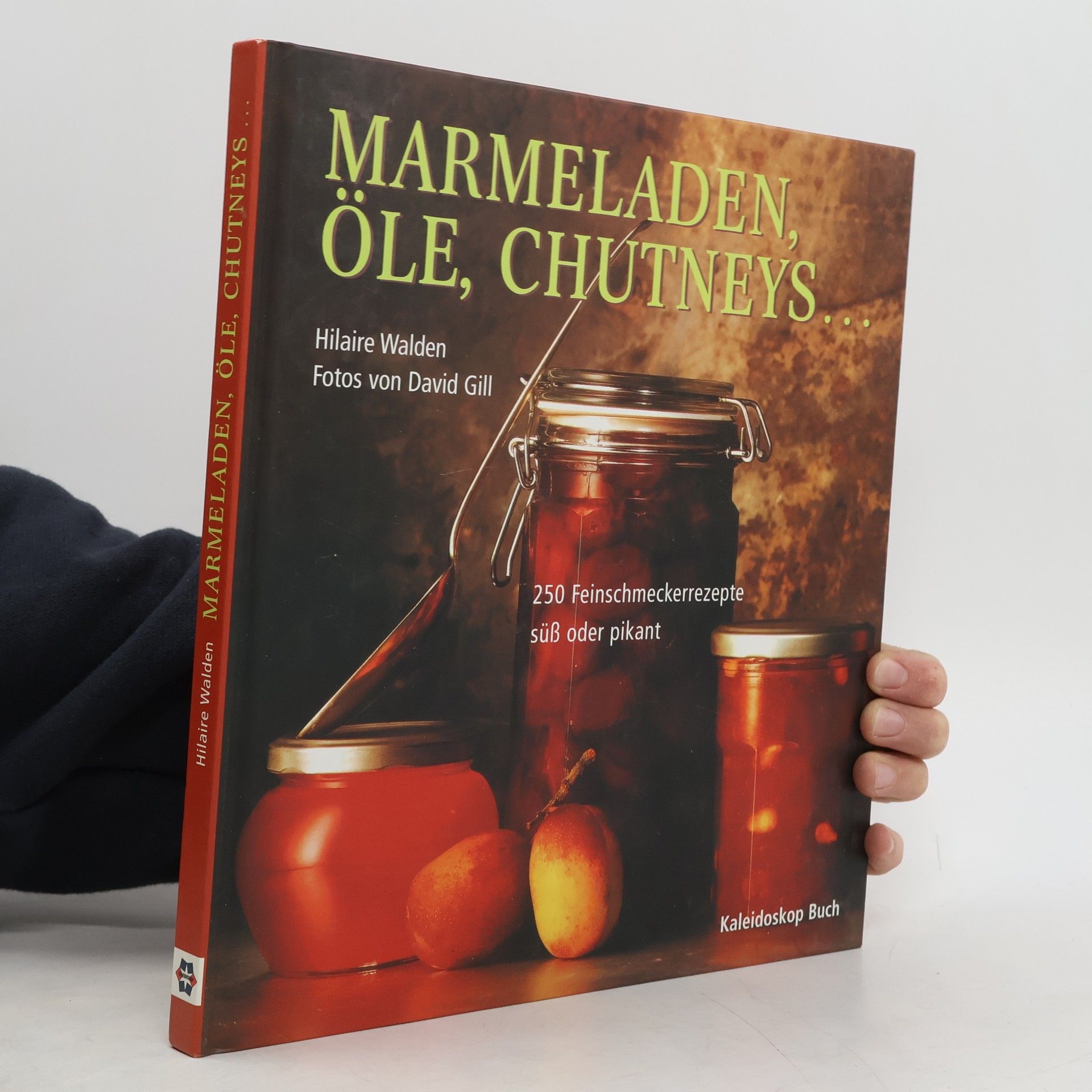 Marmeladen, Öle, Chutneys ...