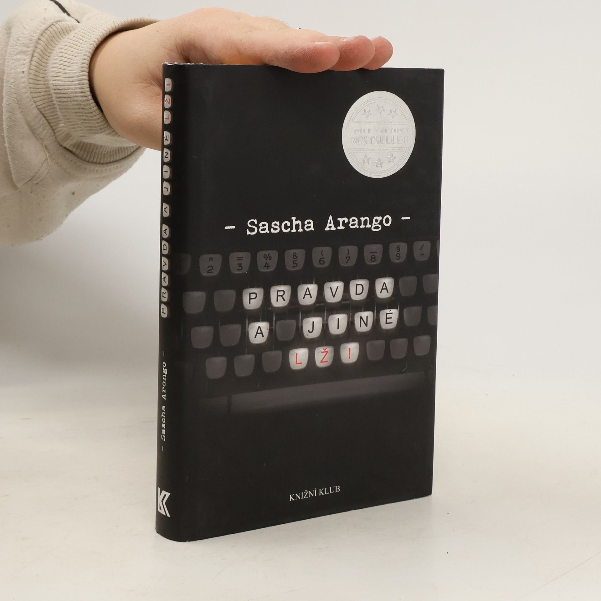 Sascha Arango Pravda a jiné lži