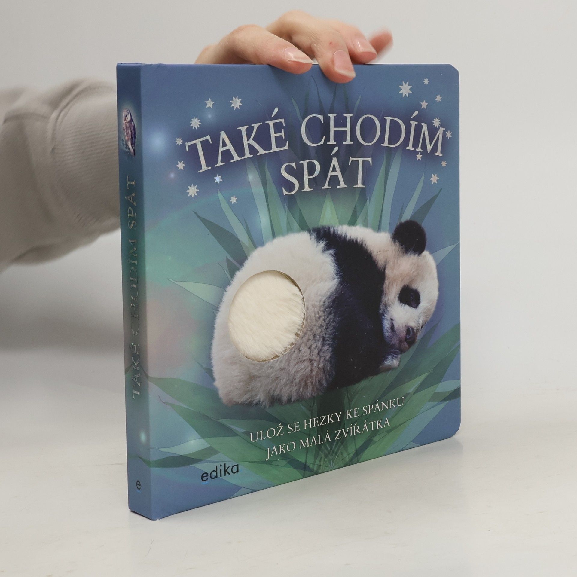 Andrea Pinnington Také chodím spát : ulož se hezky ke spánku jako malá zvířátka