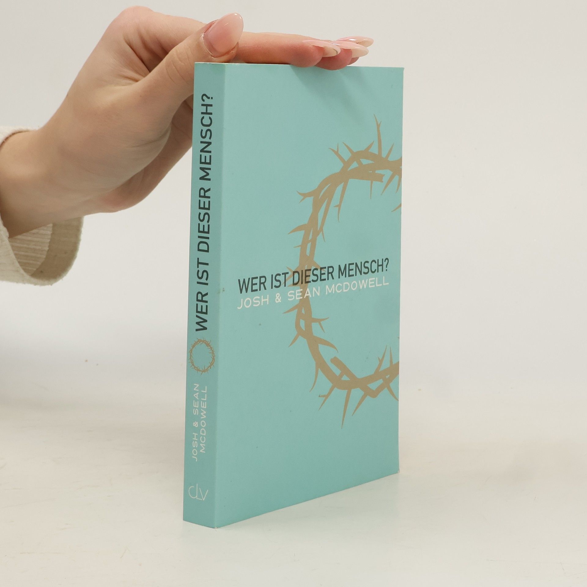 Josh McDowell Wer ist dieser Mensch?