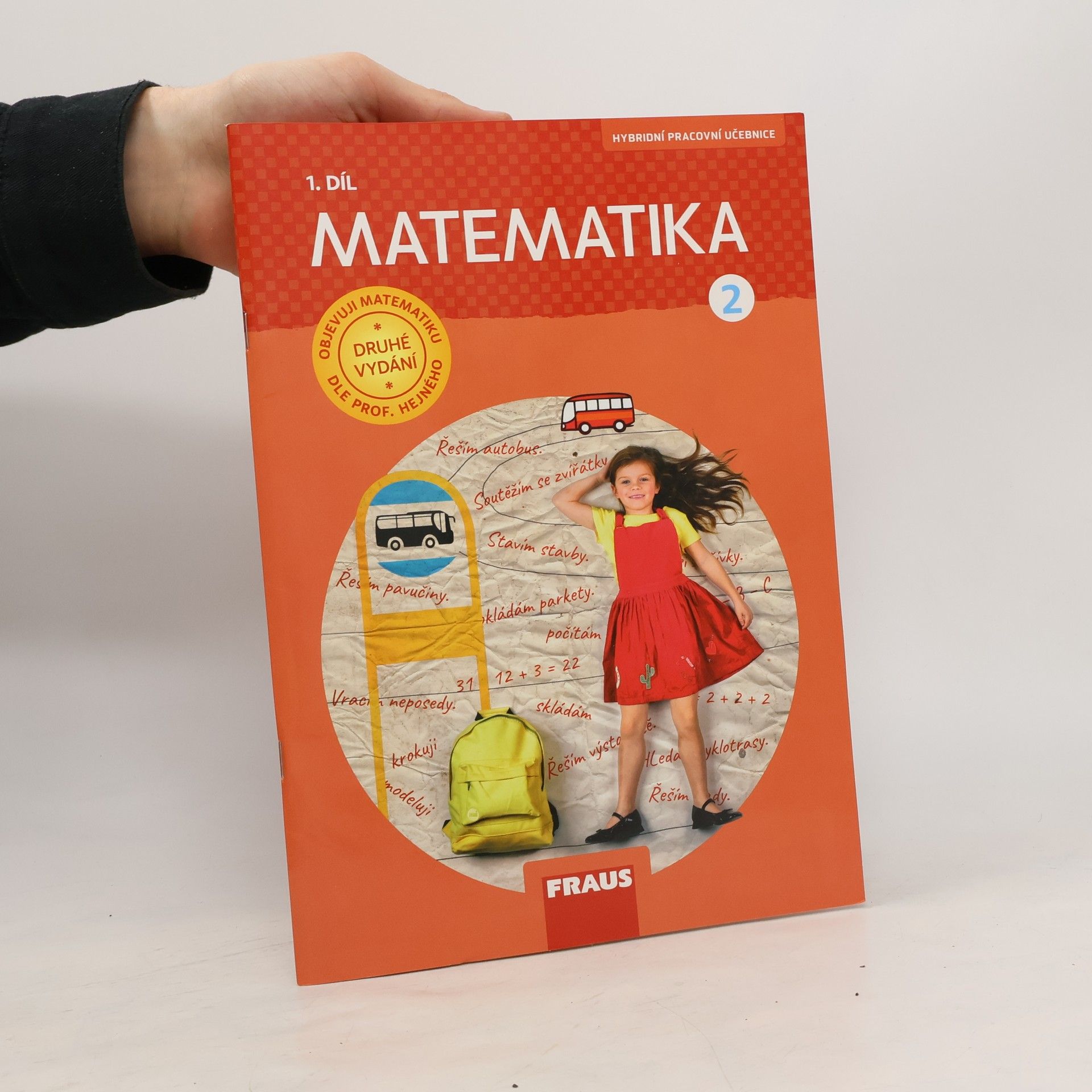 Kolektiv autorů Matematika : hybridní pracovní učebnice pro 2. ročník základní školy 1.+ 2. díl