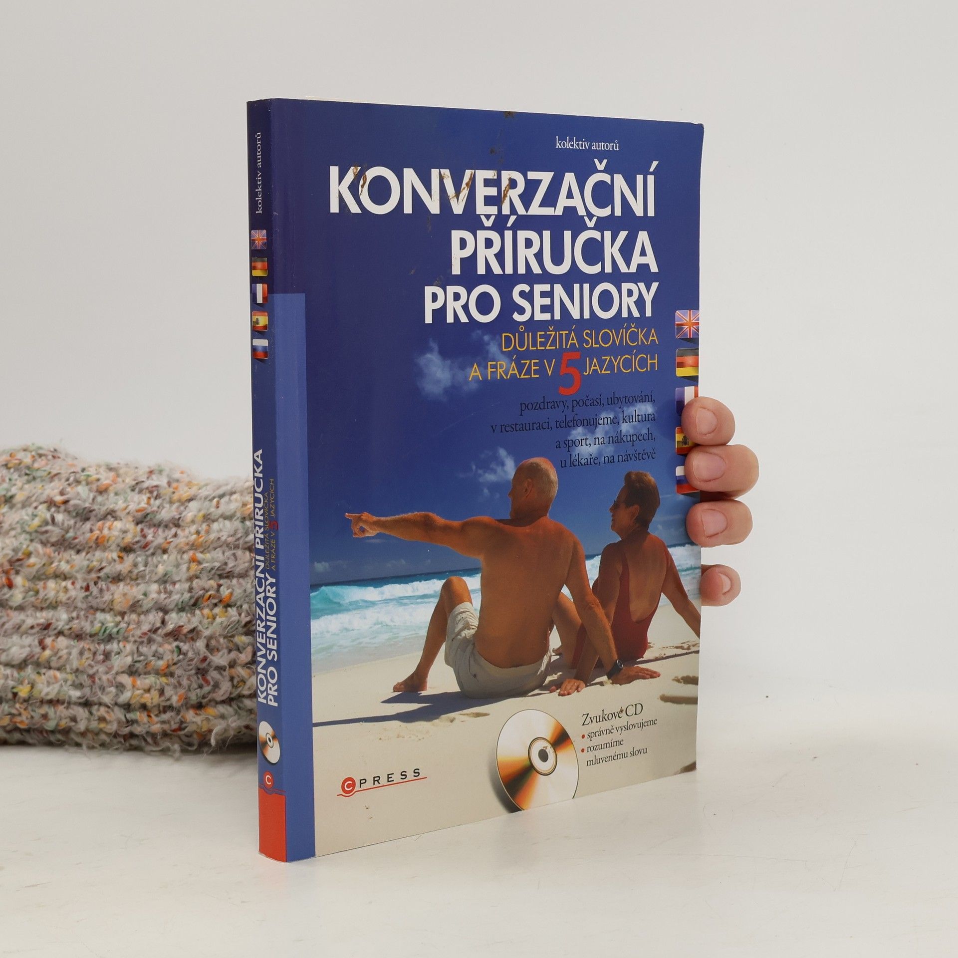Jarmila Němcová Konverzační příručka pro seniory : důležitá slovíčka a fráze v pěti jazycích