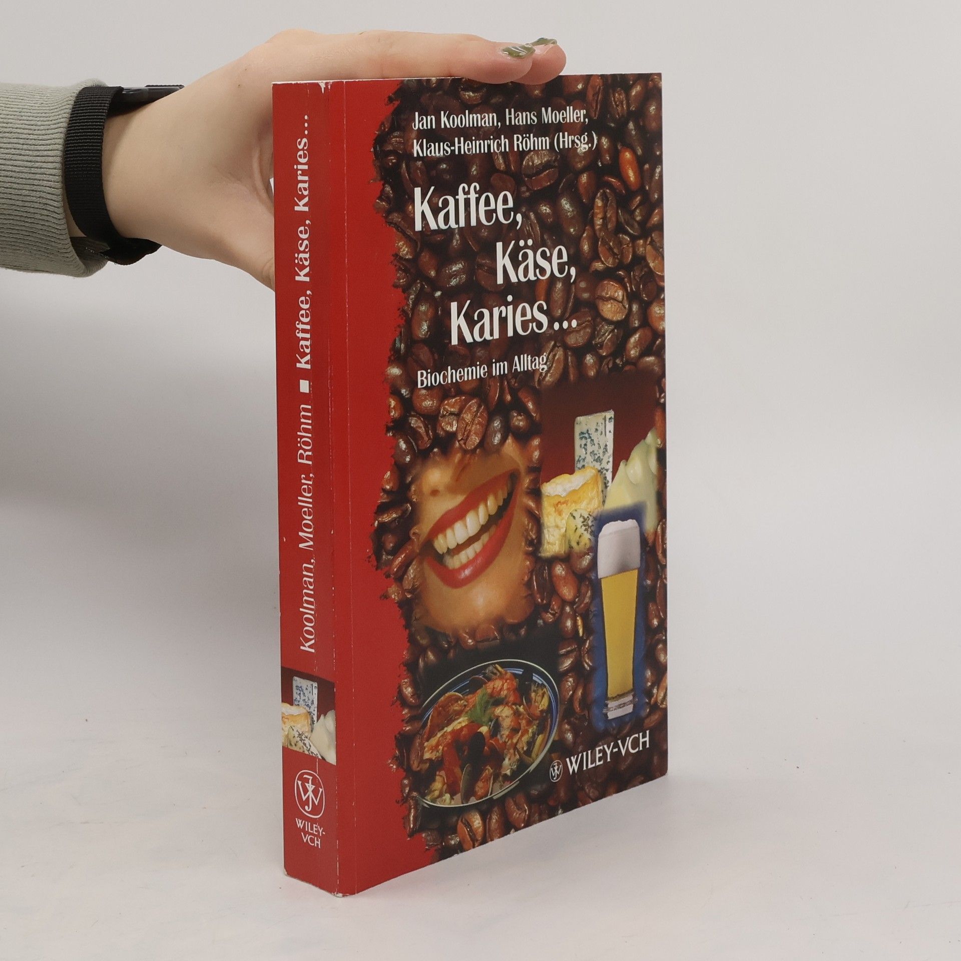 Kaffee, Käse, Karies ...