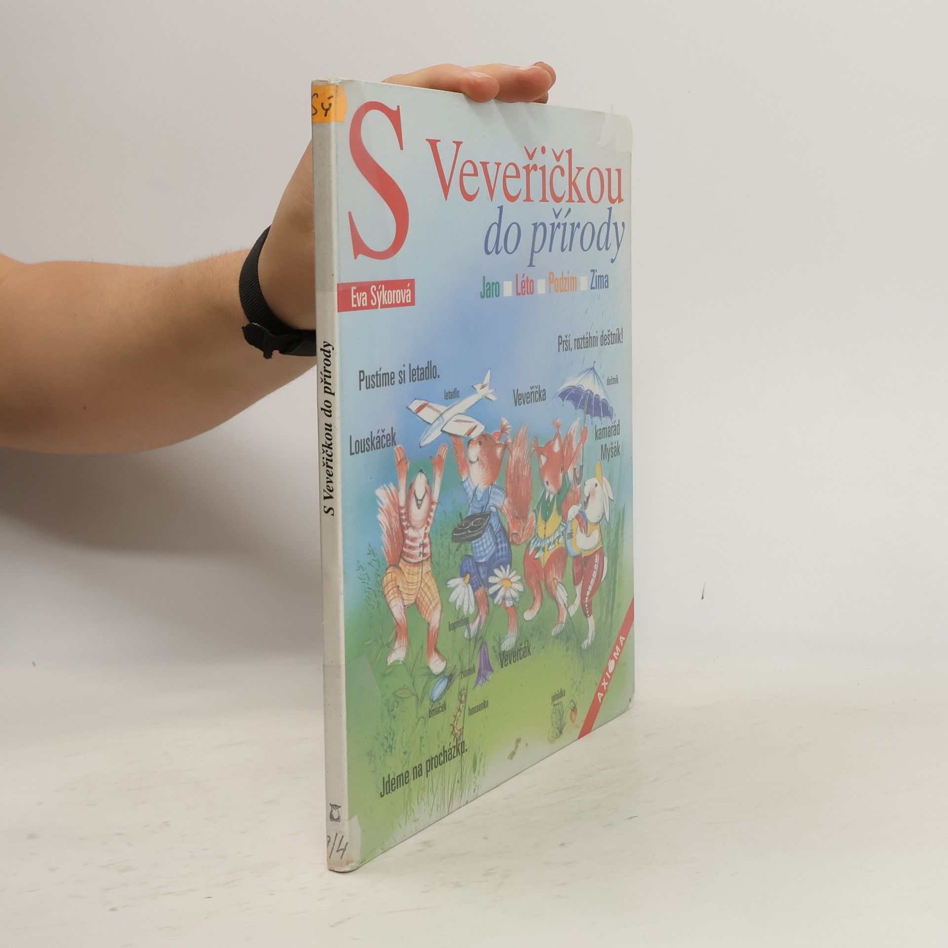 Eva Sýkorová-Pekárková S Veveřičkou do přírody