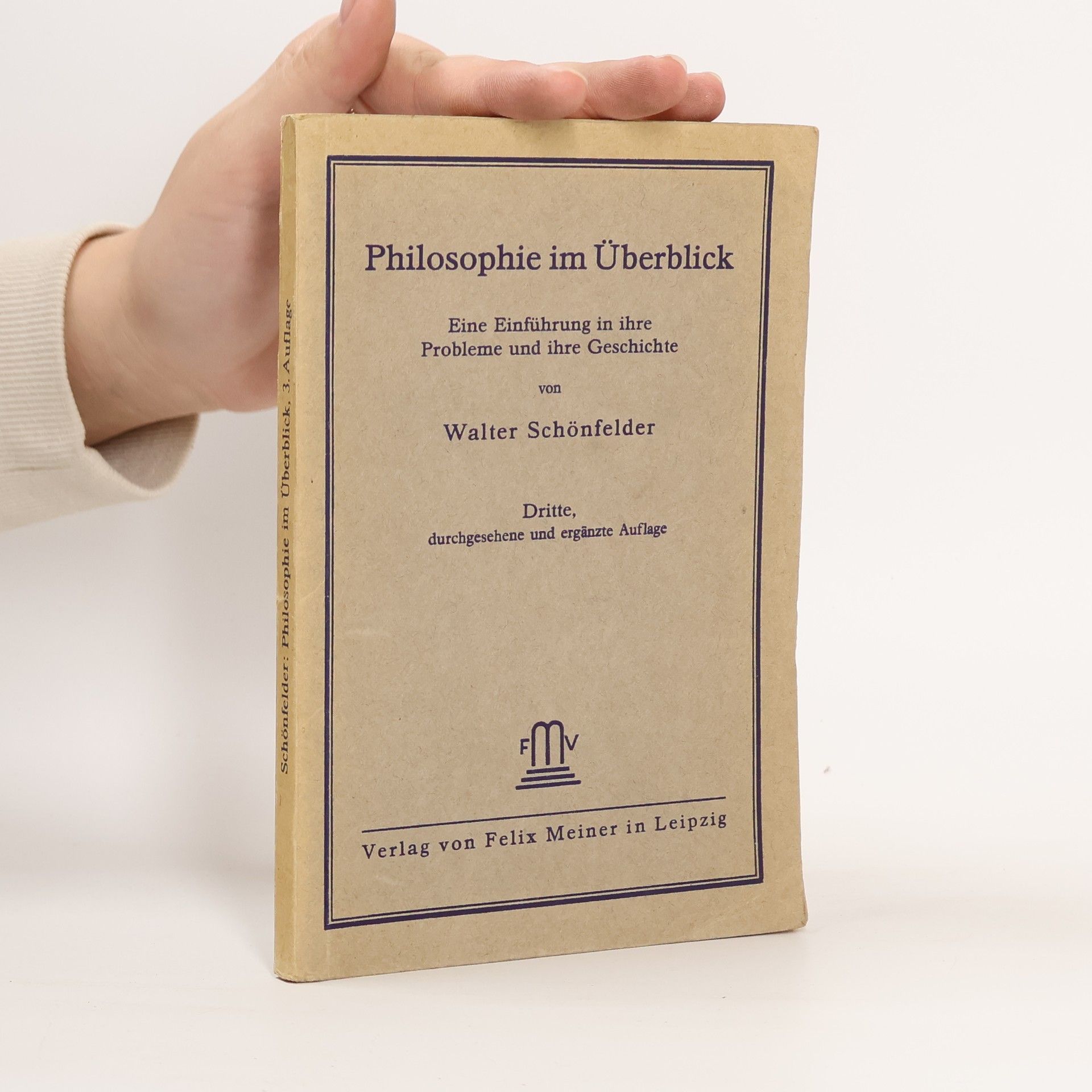 Walter Schönfelder Philosophie im Überblick