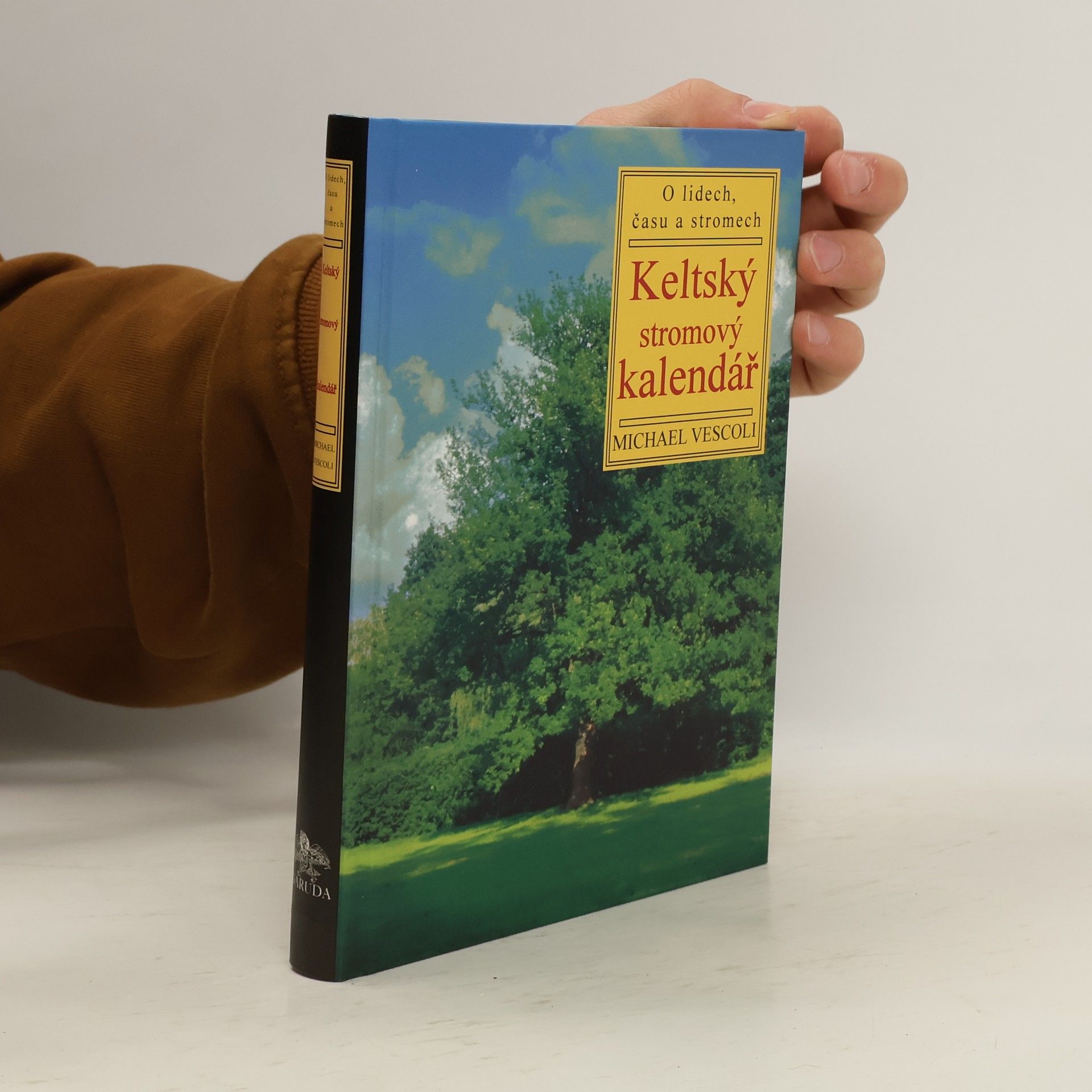 Michael Vescoli Keltský stromový kalendář. O lidech, času a stromech