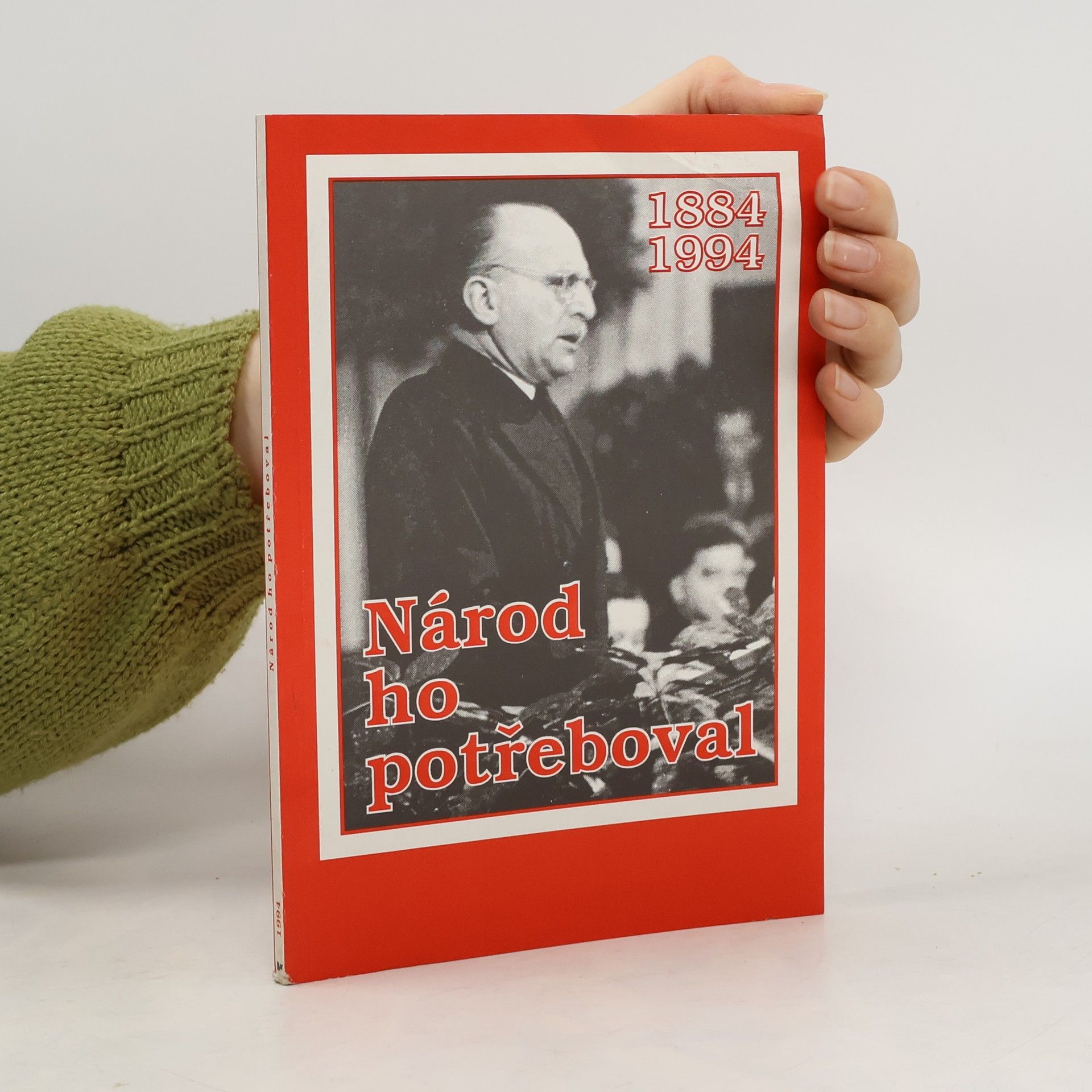 Národ ho potřeboval