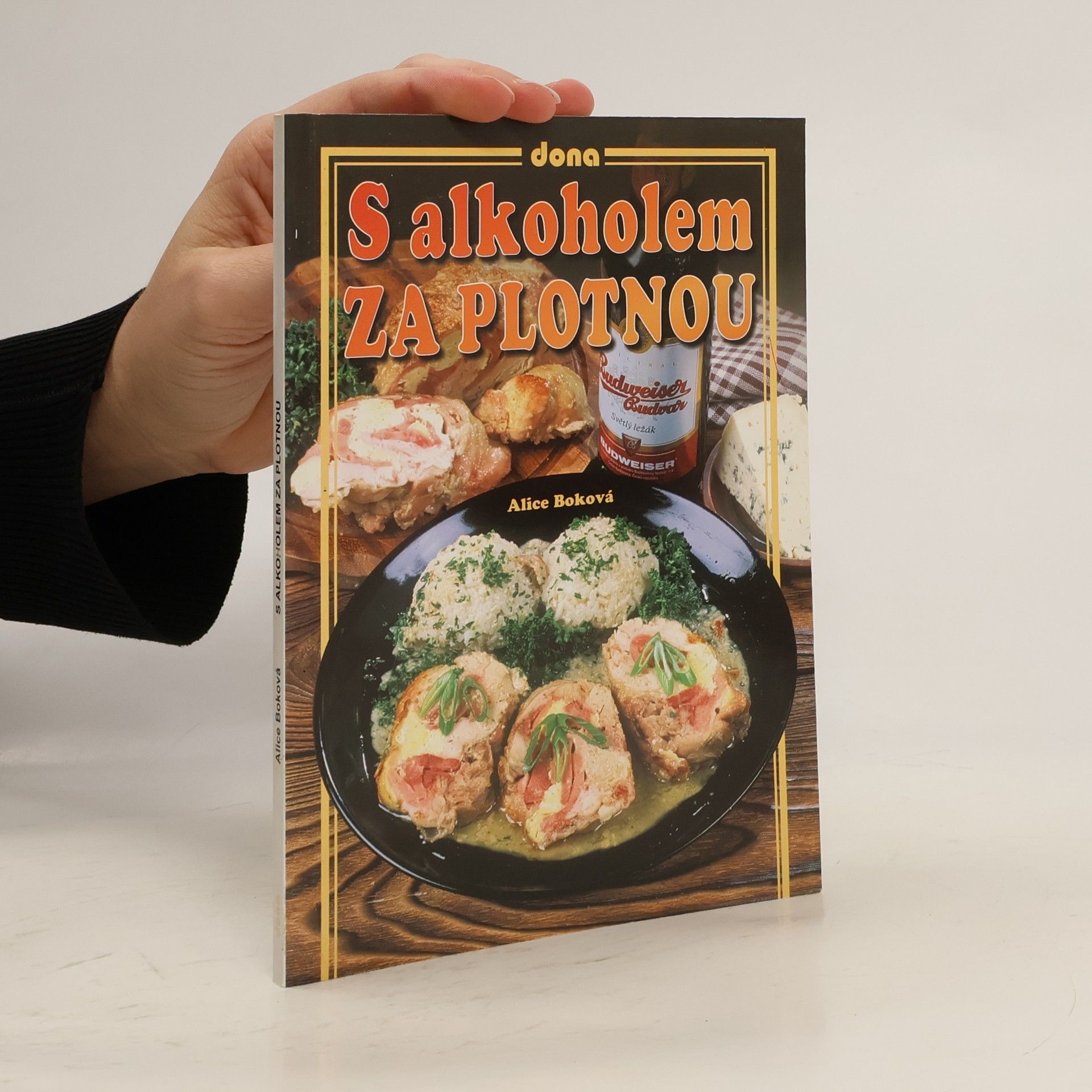 S alkoholem za plotnou