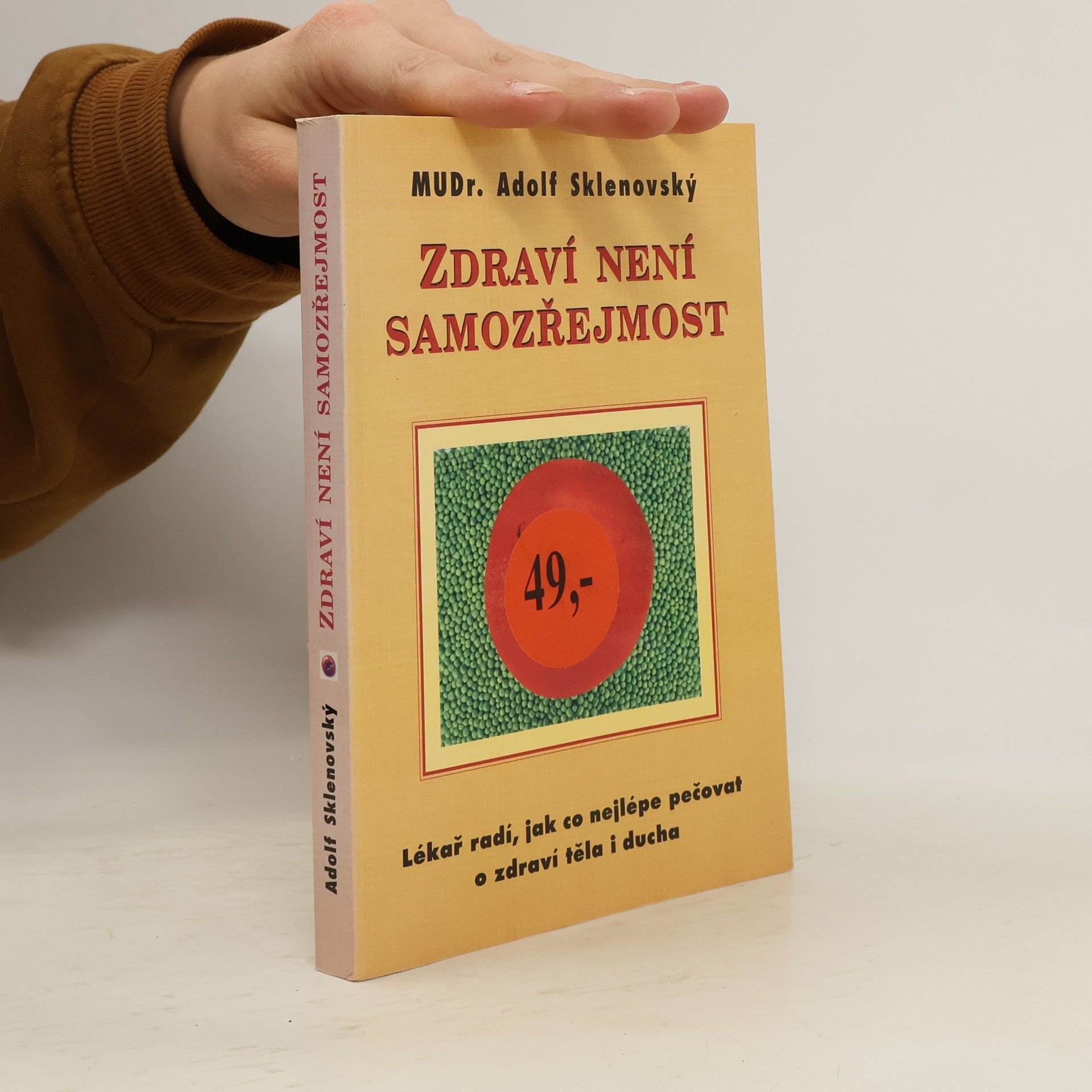 Adolf Sklenovský Zdraví není samozřejmost