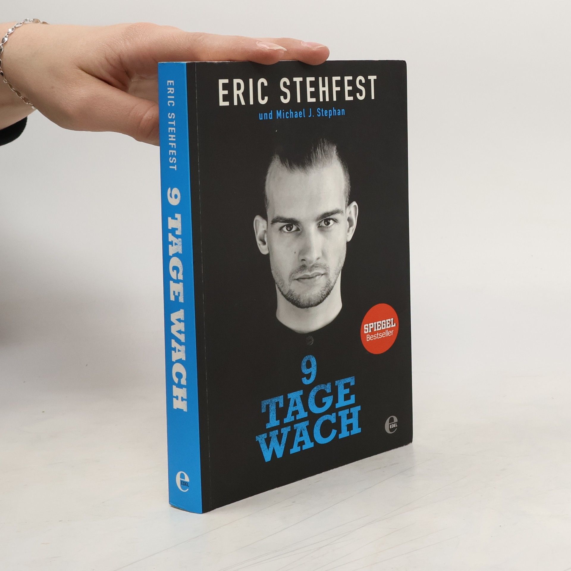 Eric Stehfest 9 Tage wach