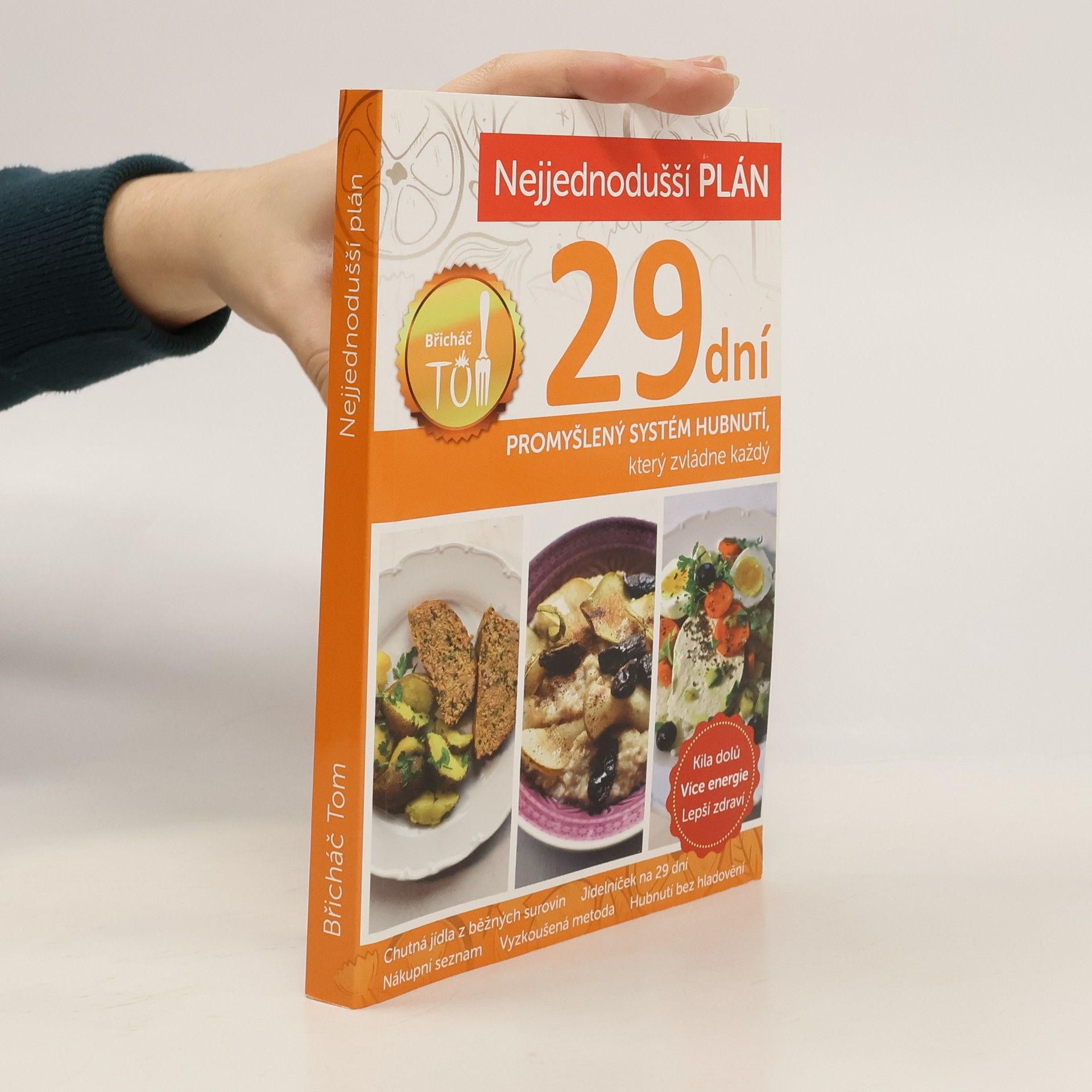 Tomáš Kosačík Nejjednodušší plán na 29 dní. Břicháč Tom