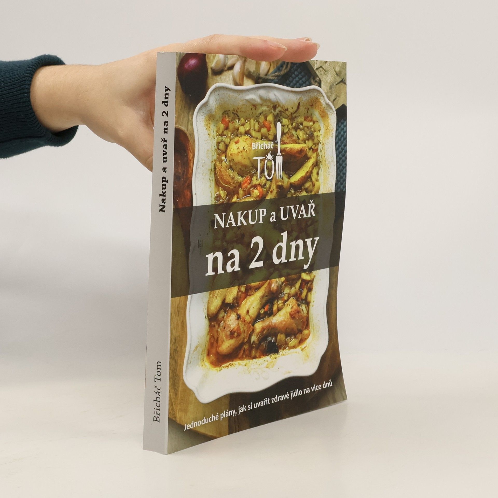 Tomáš Kosačík Nakup a uvař na 2 dny