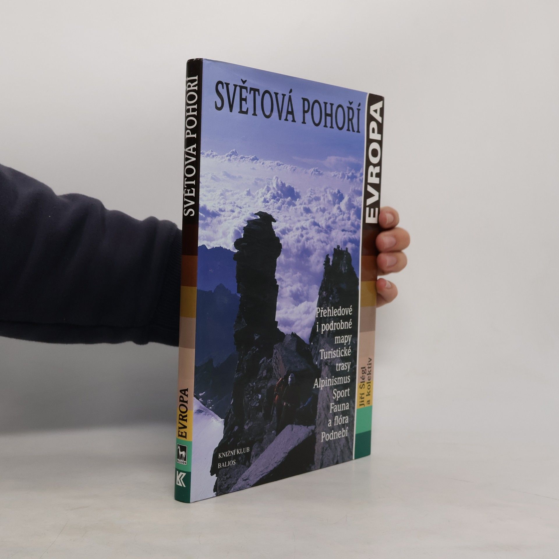 Jiří Šlégl Světová pohoří. Evropa