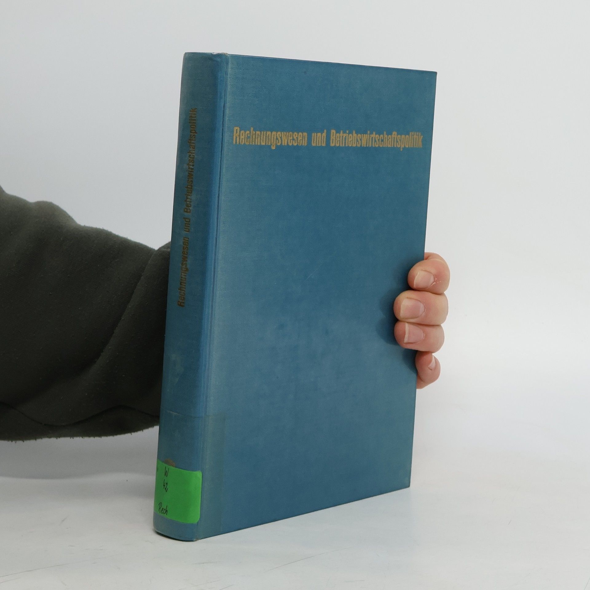 Kolektív autorov Rechnungswesen und Betriebswirtschaftspolitik