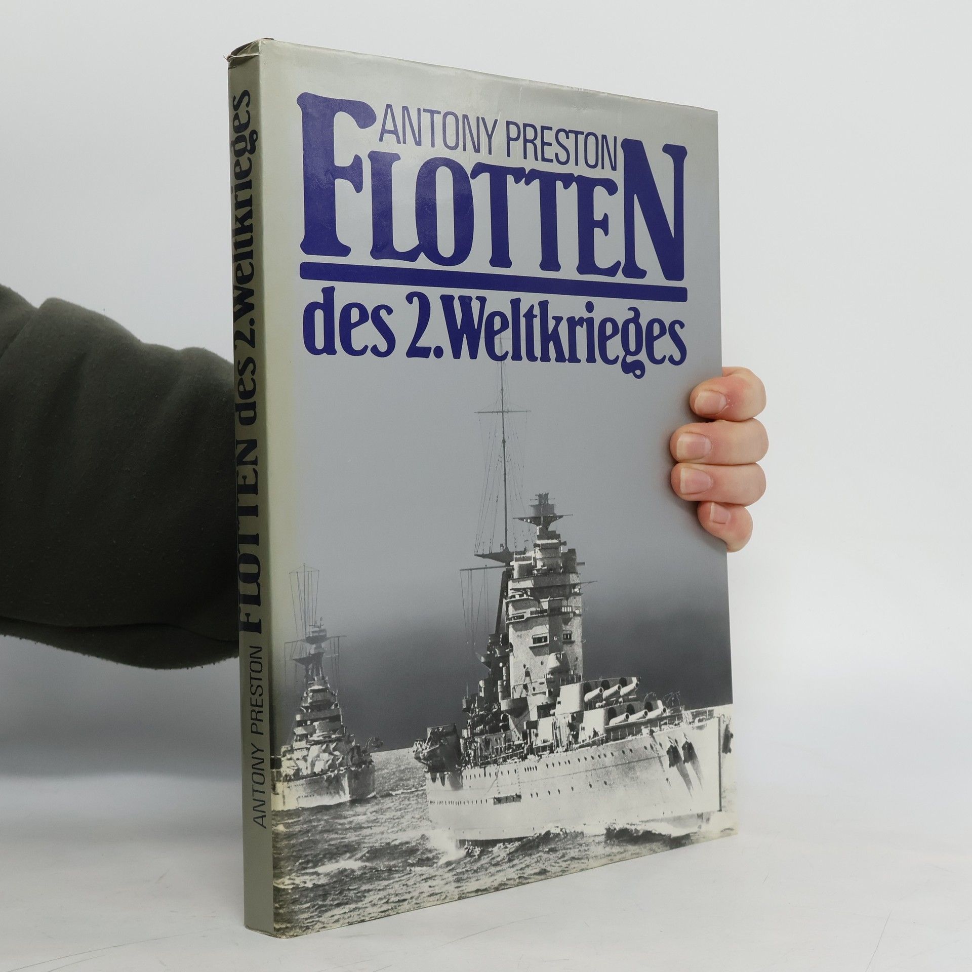 Antony Preston Flotten des 2. Weltkrieges