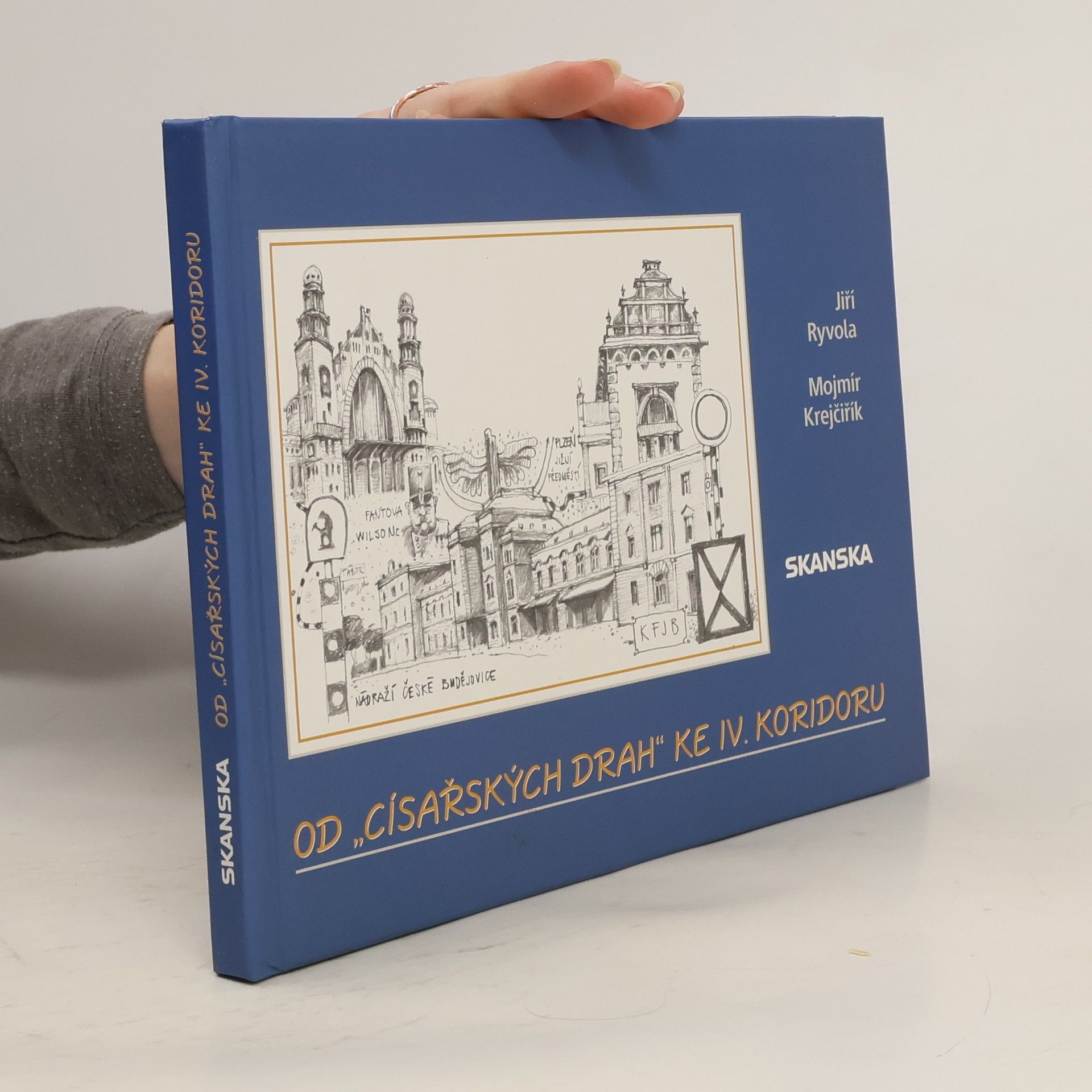 Mojmír Krejčiřík Od "císařských drah" ke IV. koridoru
