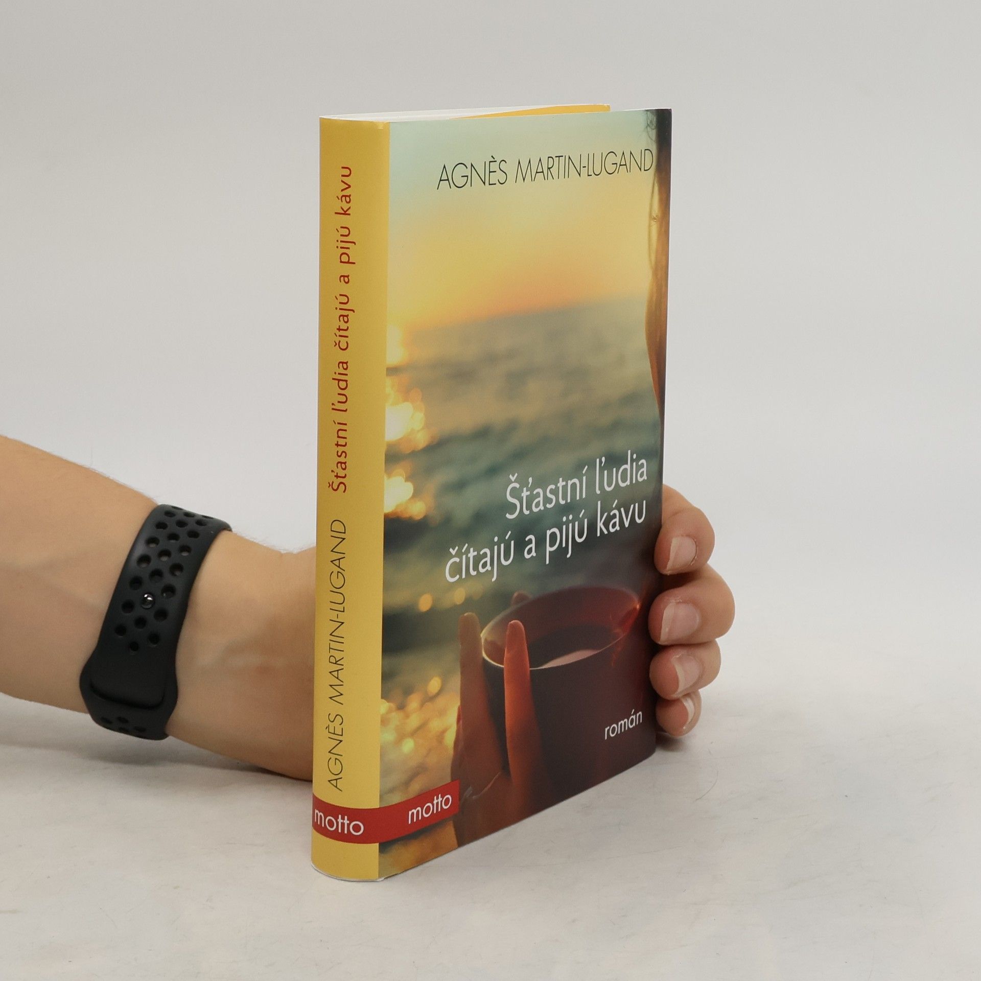 Agnes Martin-Lugand Šťastní ľudia čítajú a pijú kávu