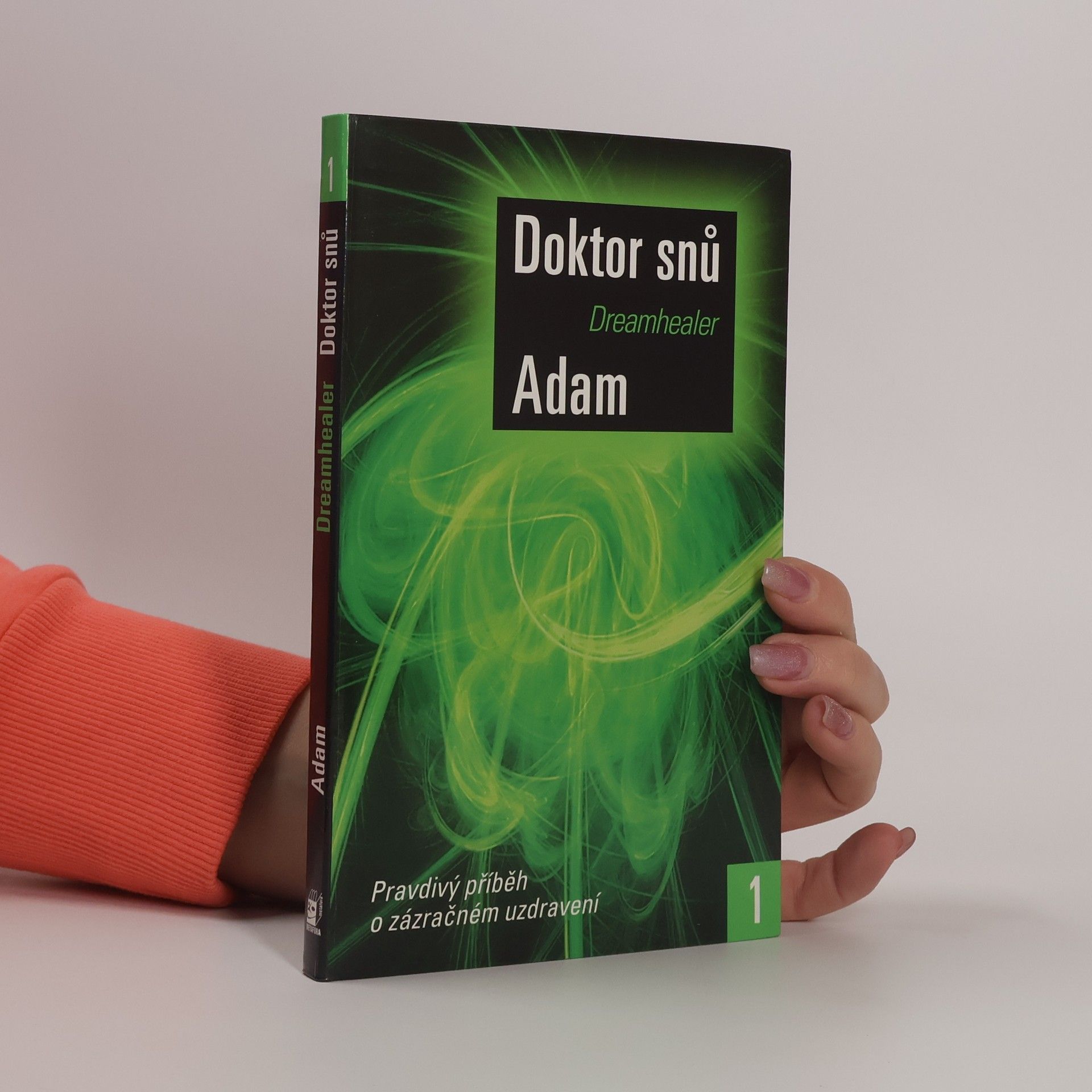 M. Adam Doktor snů 1. Pravdivý příběh o zázračném léčení
