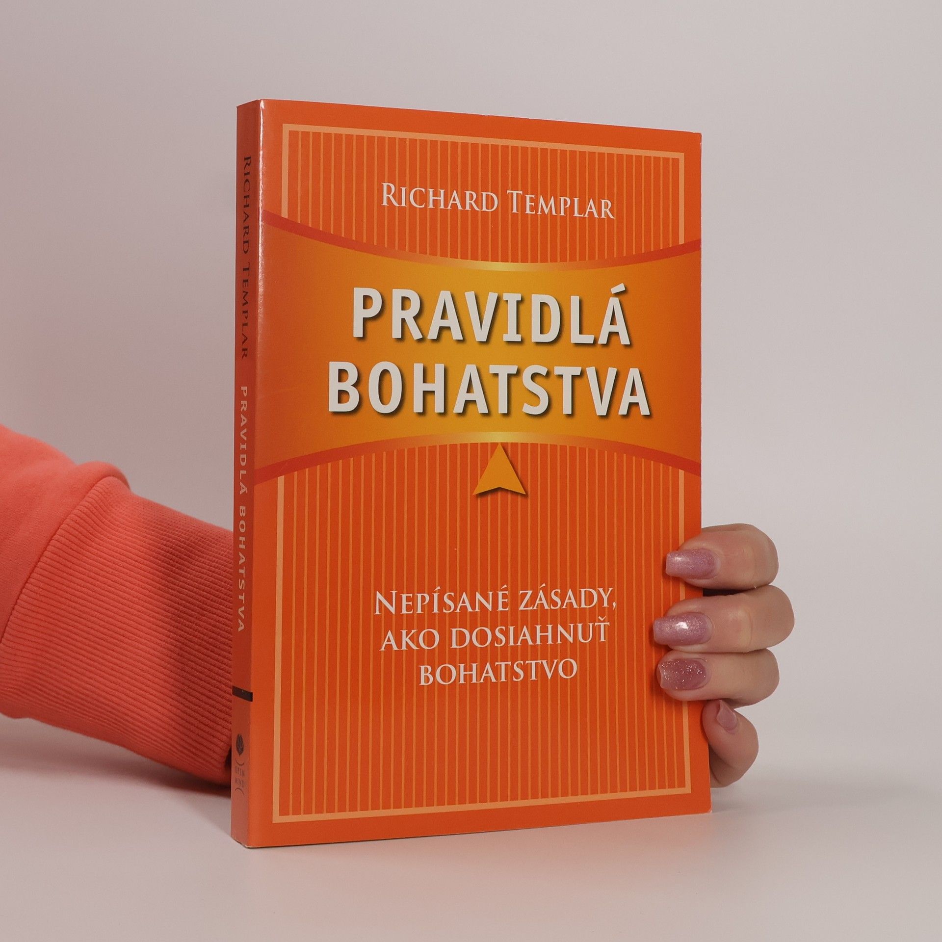 Pravidlá bohatstva: Nepísané zásady, ako dosiahnuť bohatstvo