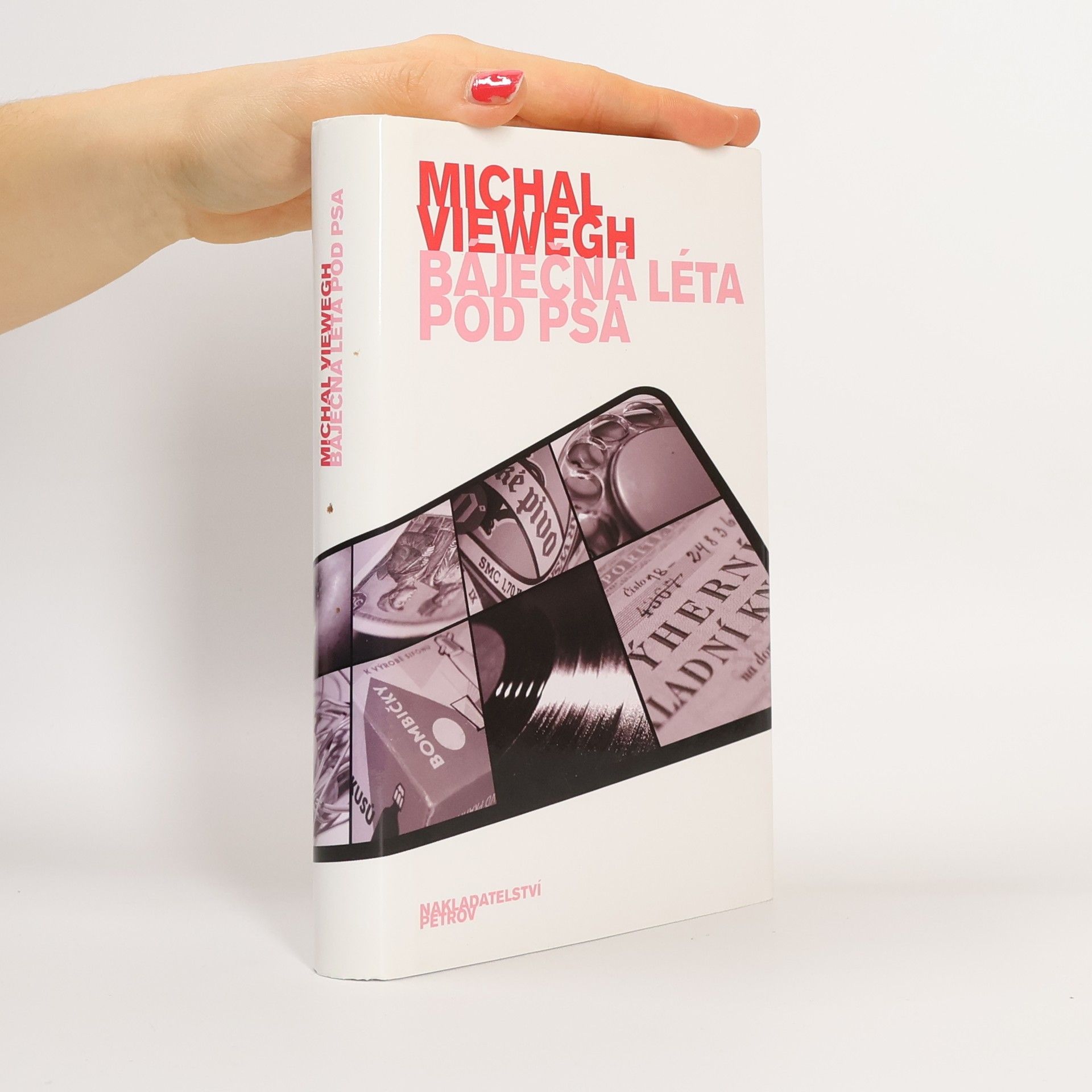 Michal Viewegh Báječná léta pod psa