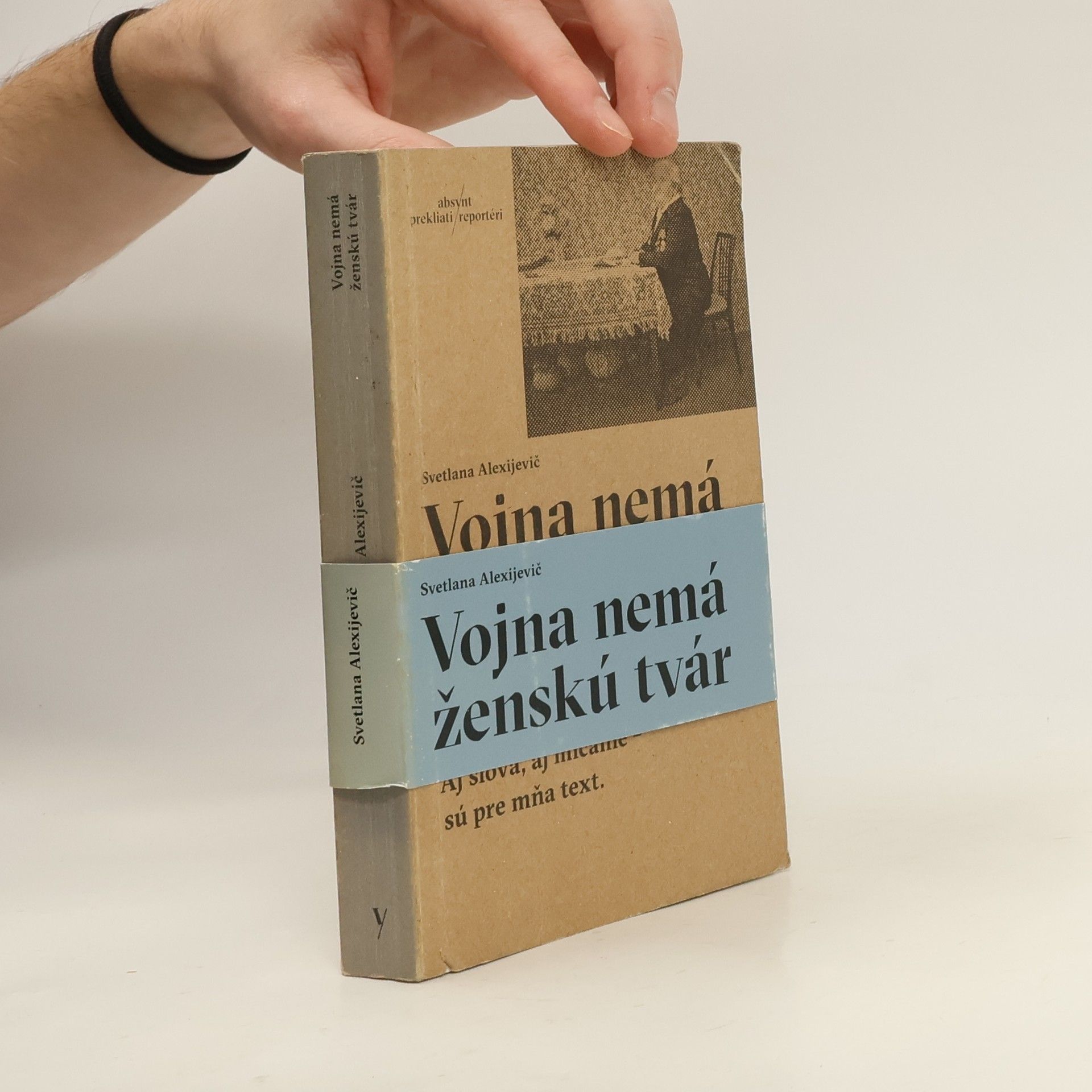 Světlana Alexandrovna Alexijevič Vojna nemá ženskú tvár