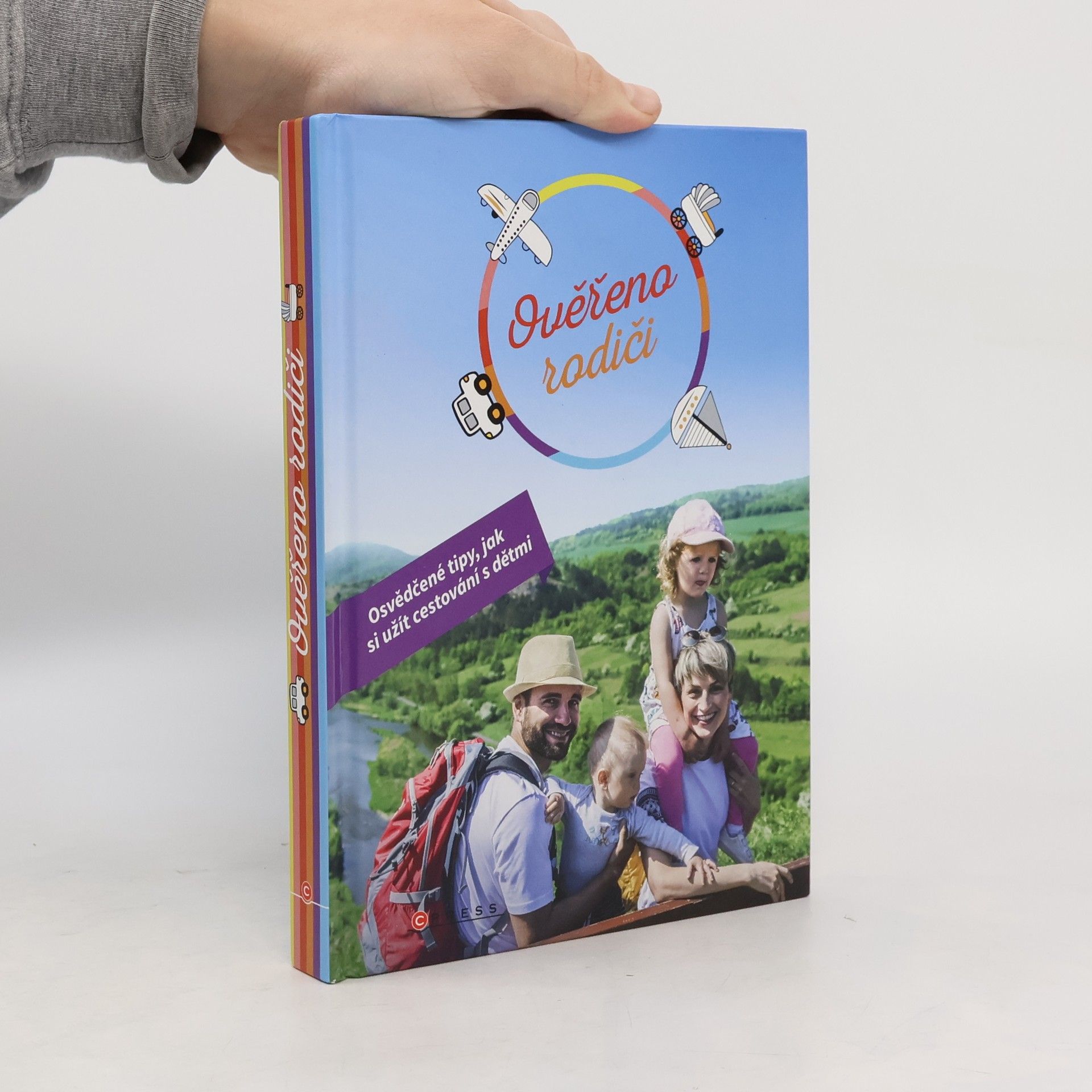 Autorenkollektiv Ověřeno rodiči. Cestování s dětmi, které vás bude bavit