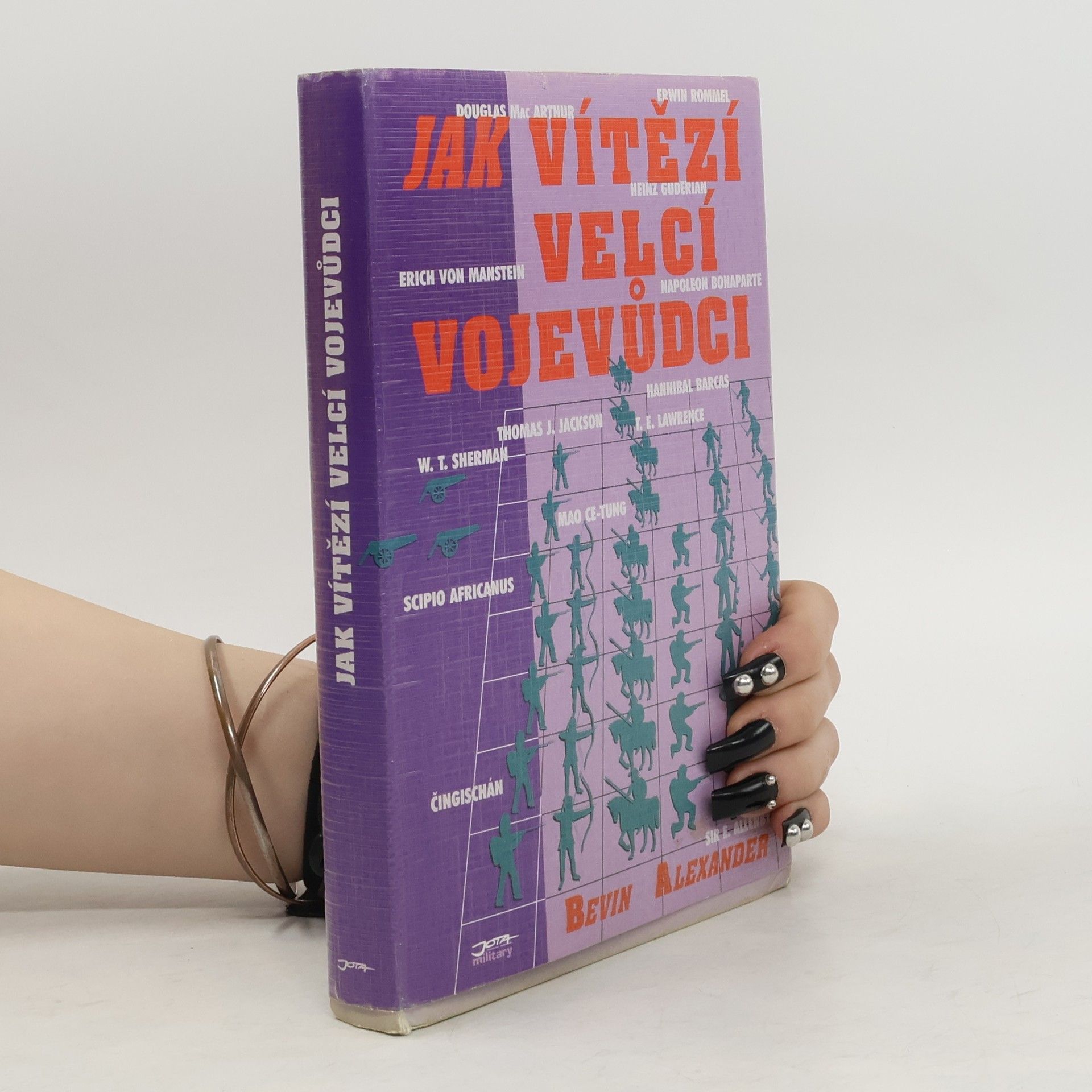 Alexander Bevin Jak vítězí velcí vojevůdci