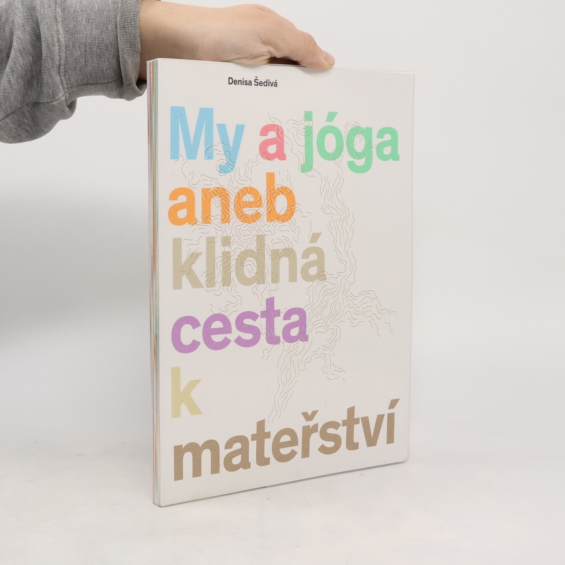 My a jóga aneb klidná cesta k mateřství