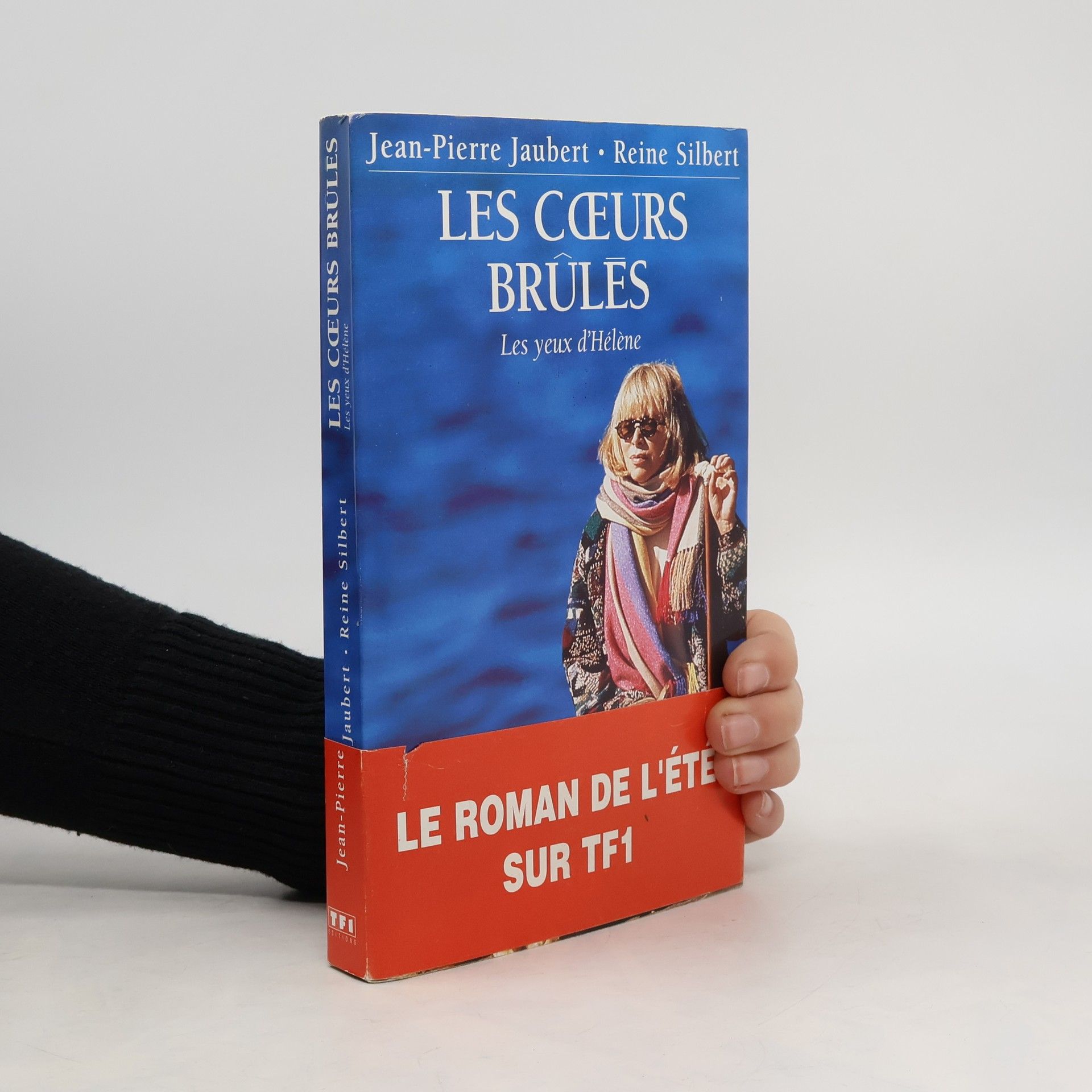 Jean-Pierre Jaubert Les coeurs brûlés