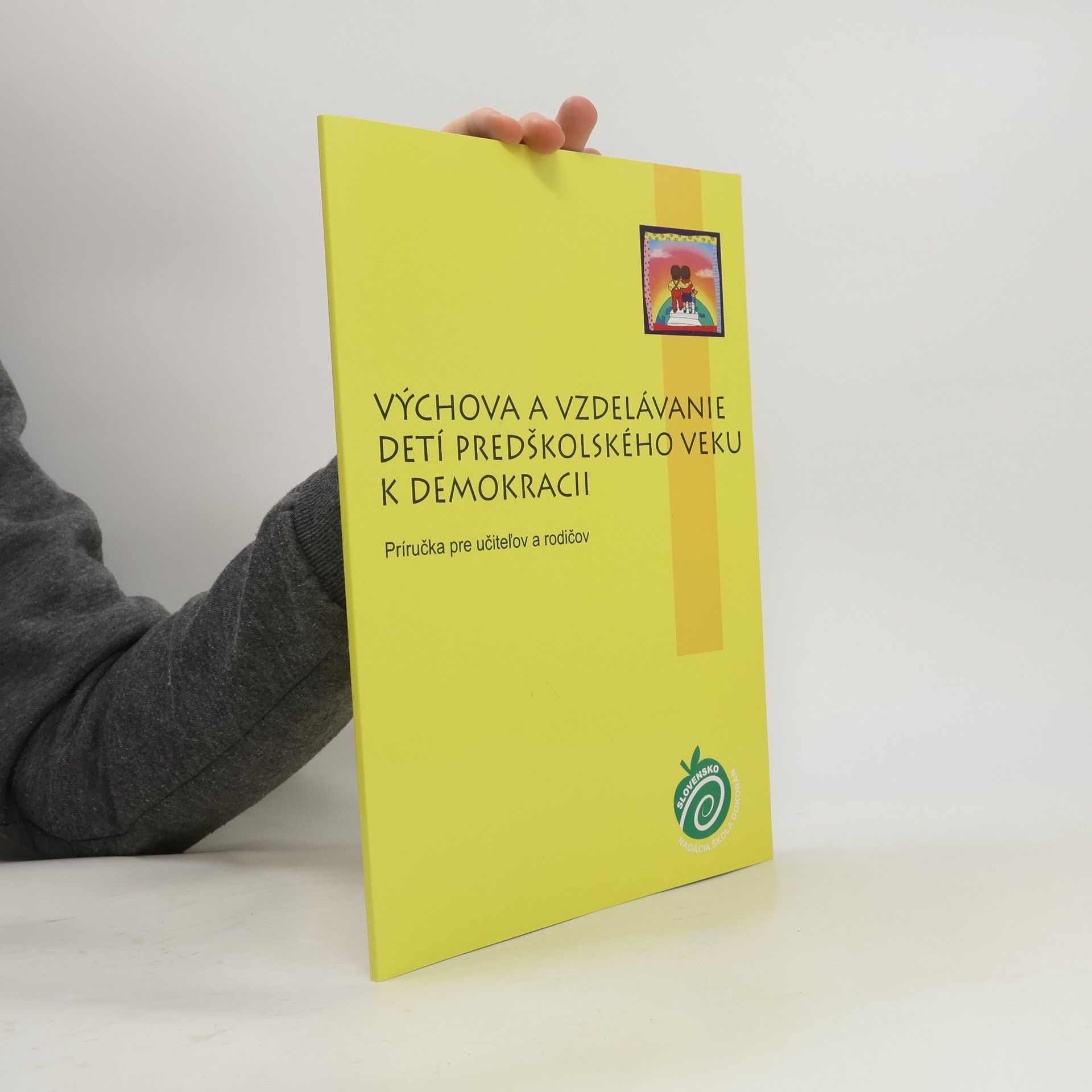 Kirsten A. Hansenová Výchova a vzdelávanie detí predškolského veku k demokracii