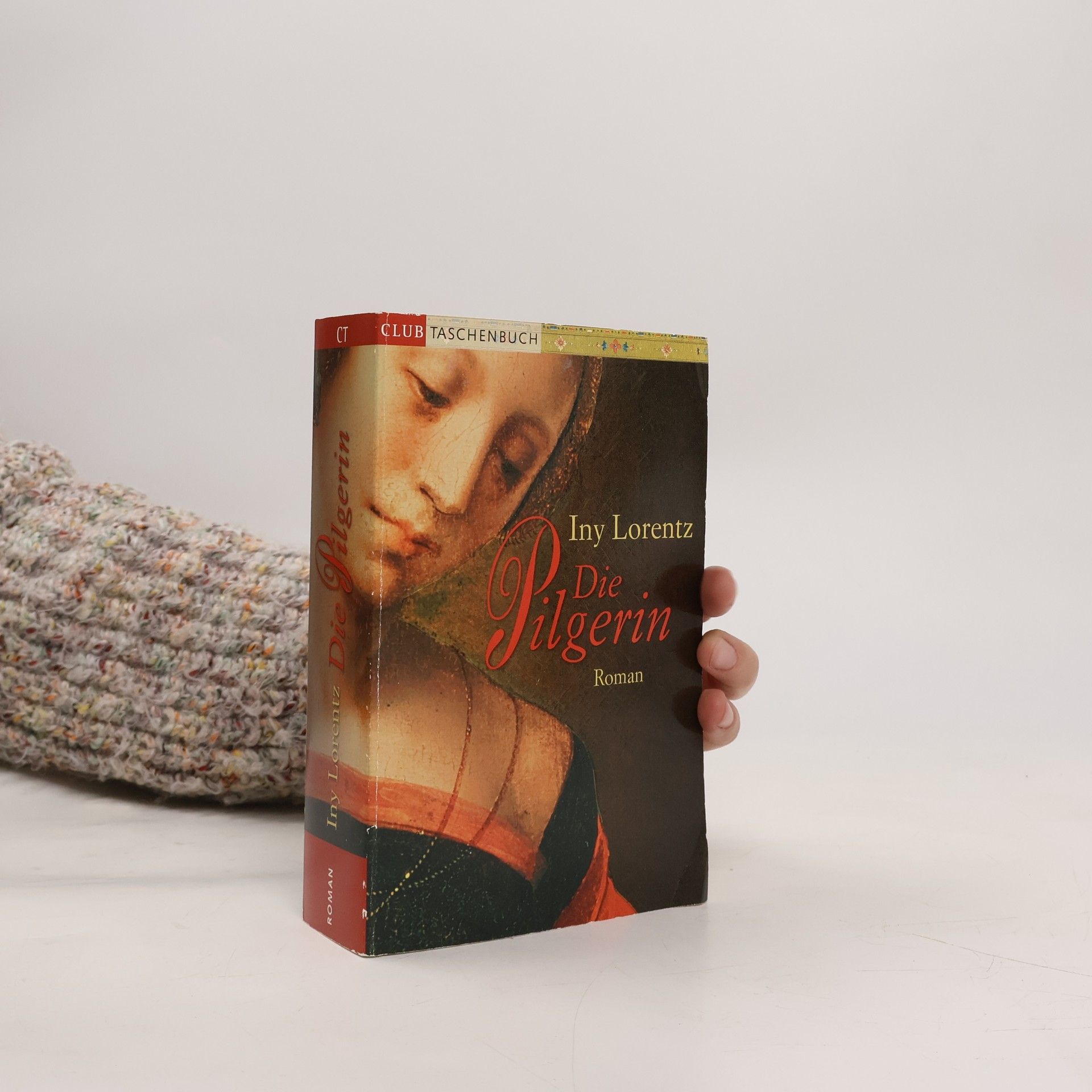 Iny Lorentz Die Pilgerin
