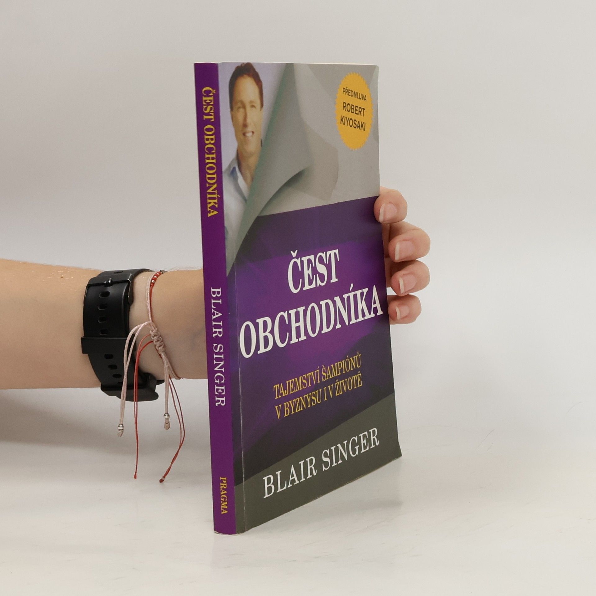 Blair Singer Čest obchodníka: Tajemství šampionů v byznysu i v životě