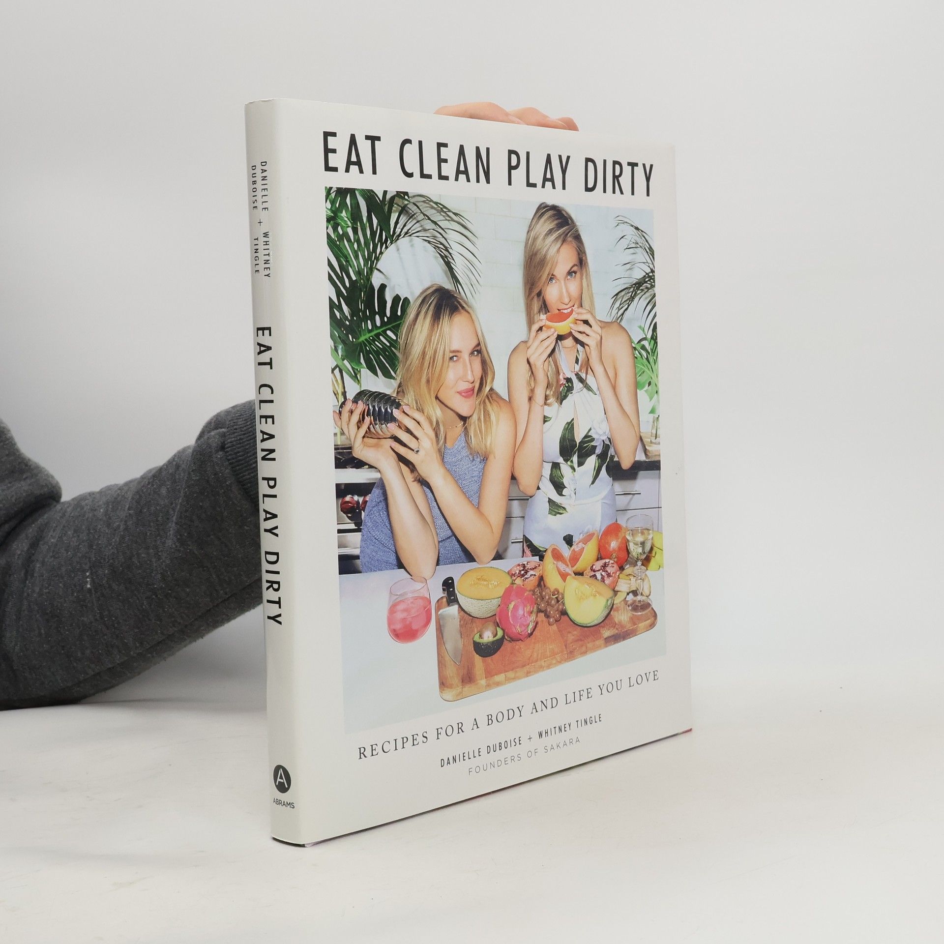 Danielle Duboise Eat Clean Play Dirty