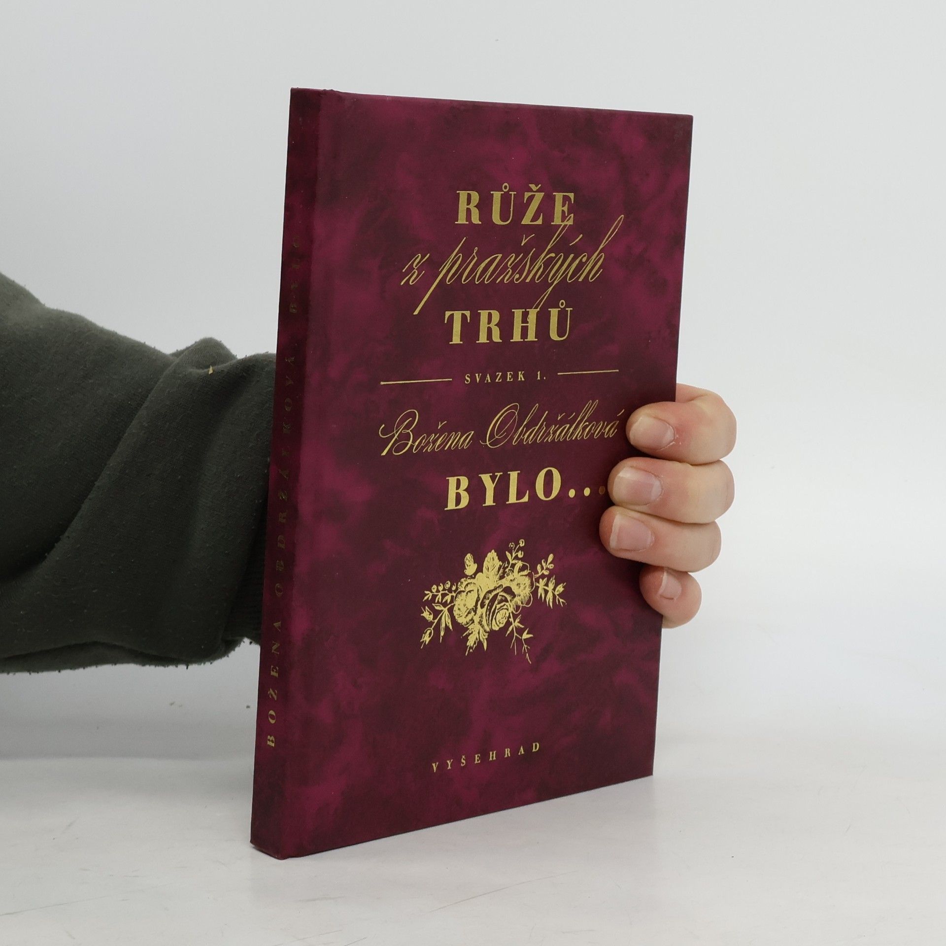 Růže z pražských trhů 1. Bylo...