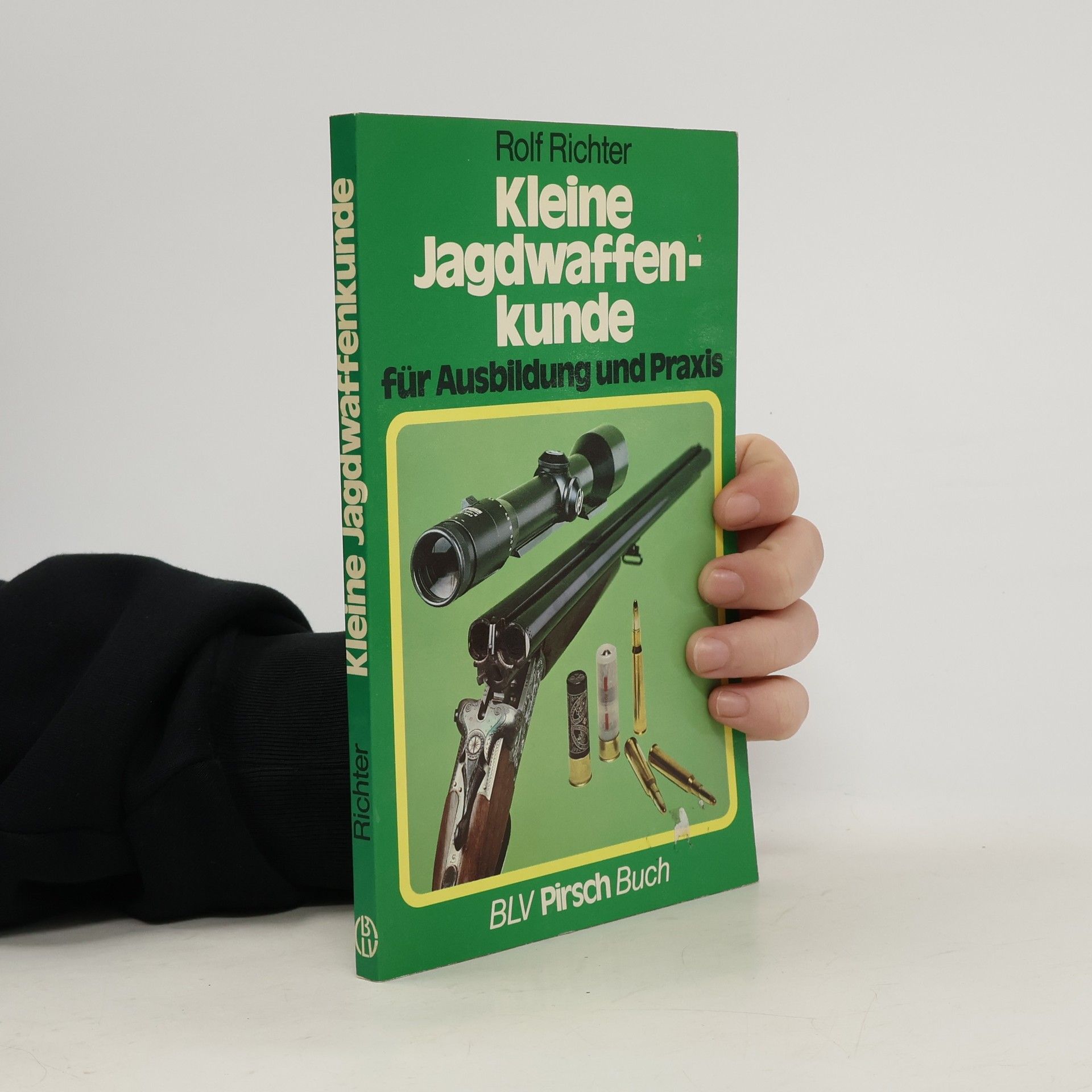 Kleine Jagdwaffenkunde für Ausbildung und Praxis