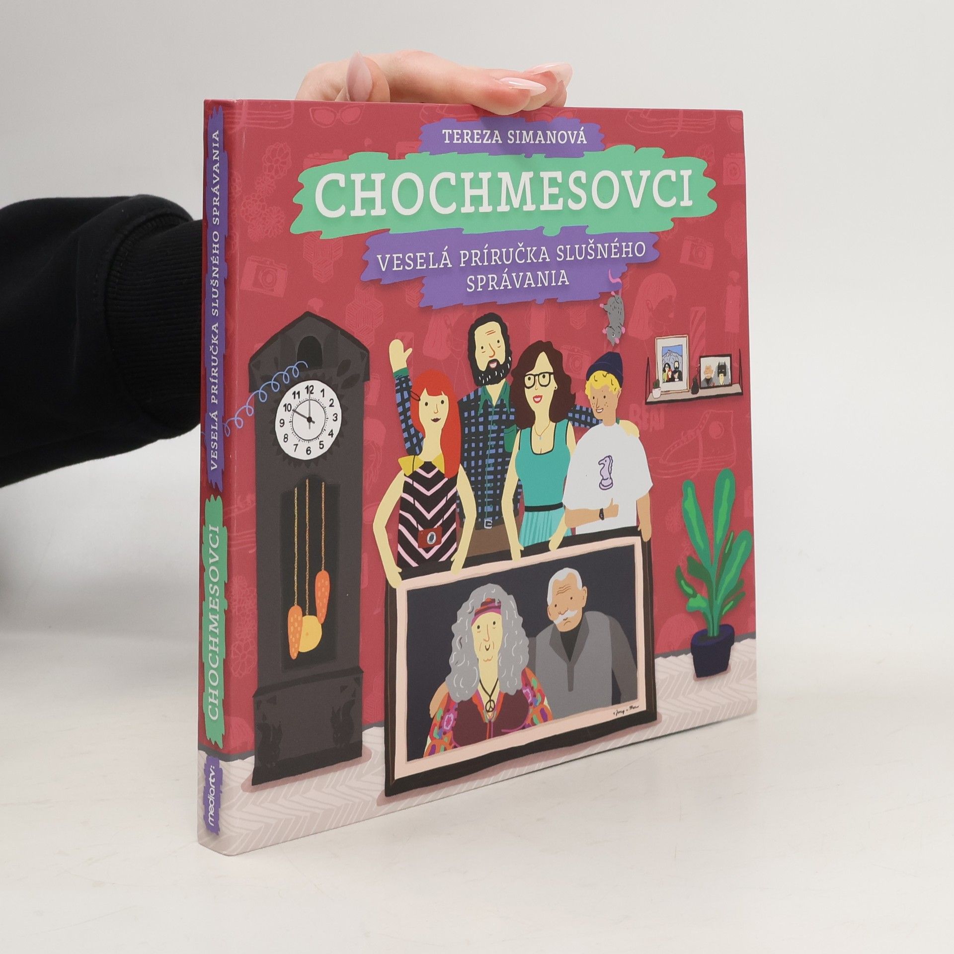 Chochmesovci. Veselá príručka slušného správania